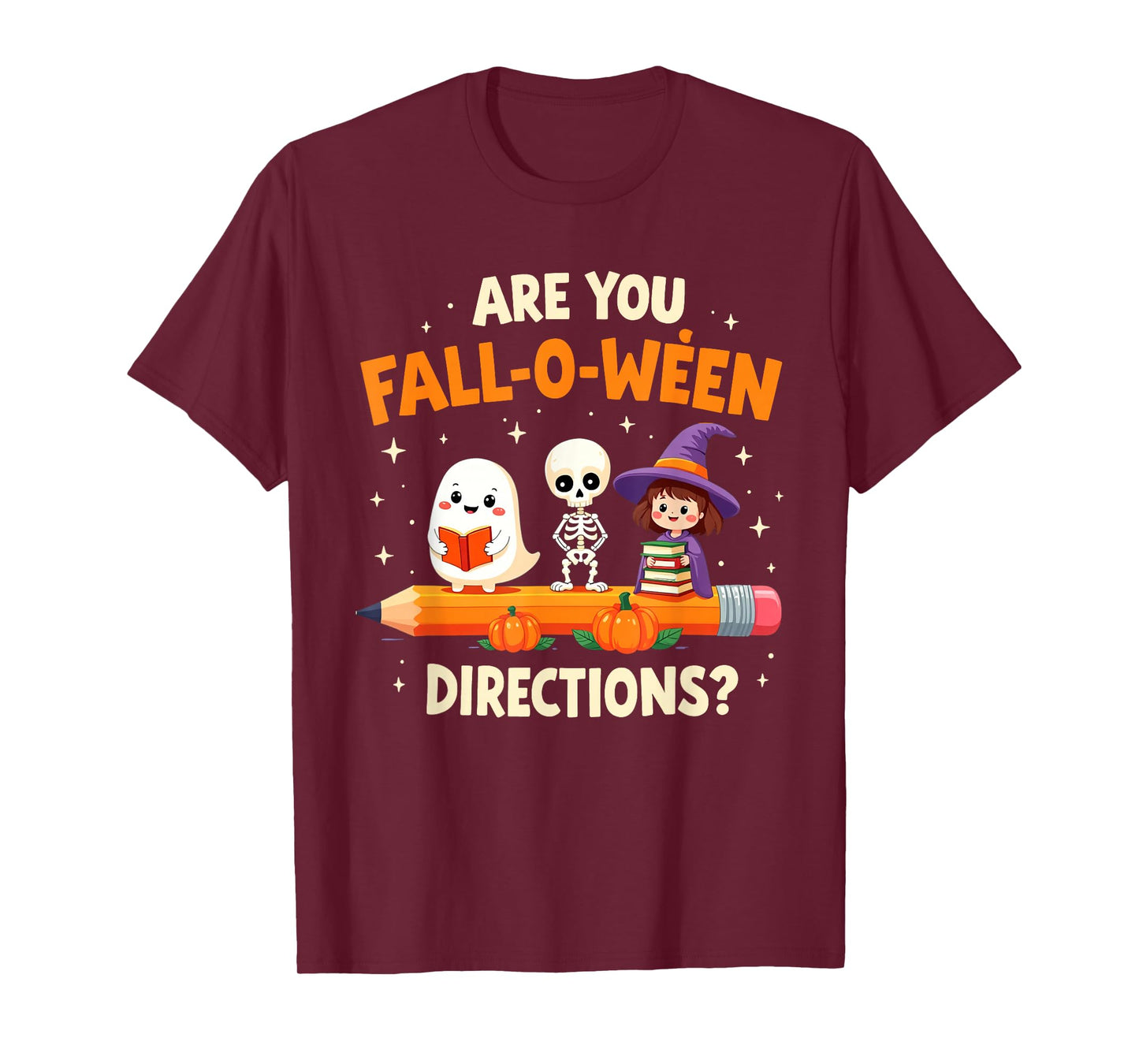 are You Fall O Ween Directions Funny Halloween Teacher Joke T-Shirt