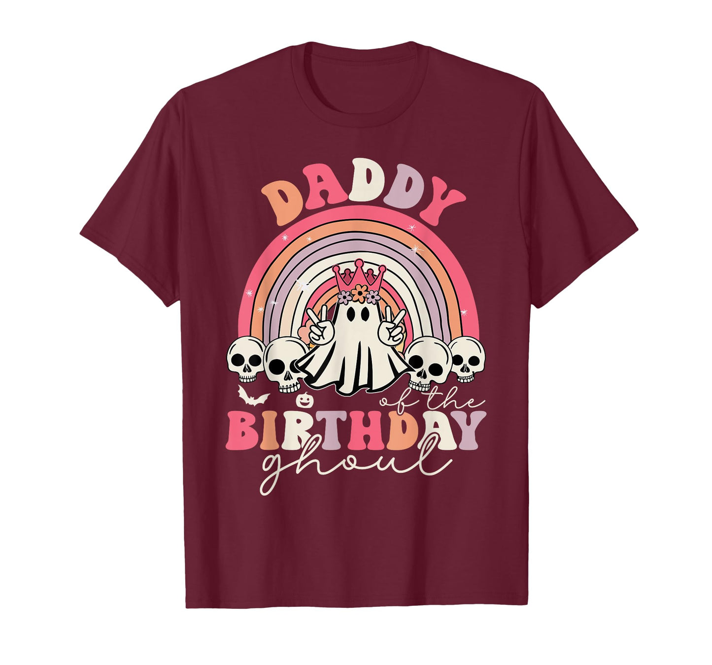 Daddy Of The Birthday Ghoul Rainbow Ghost Halloween Bday T-Shirt