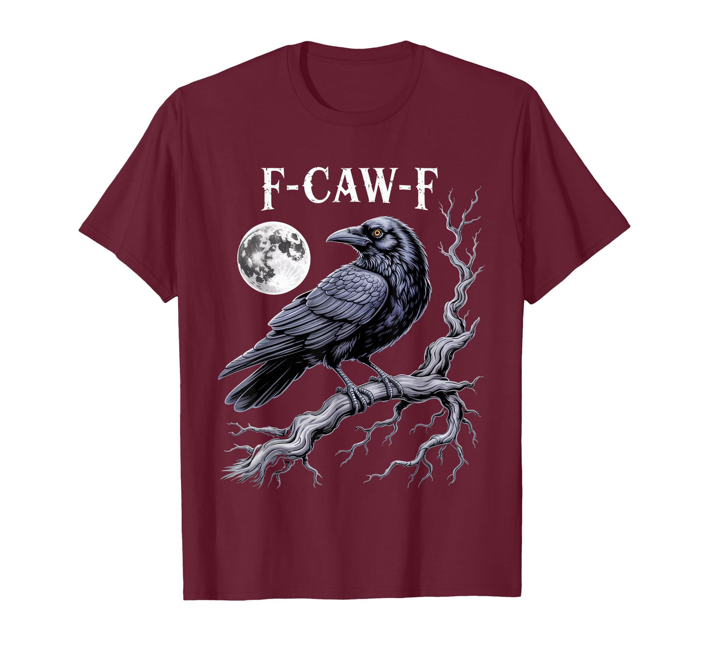 Dark Humor Crow F Caw F Dark Side Theme Design T-Shirt