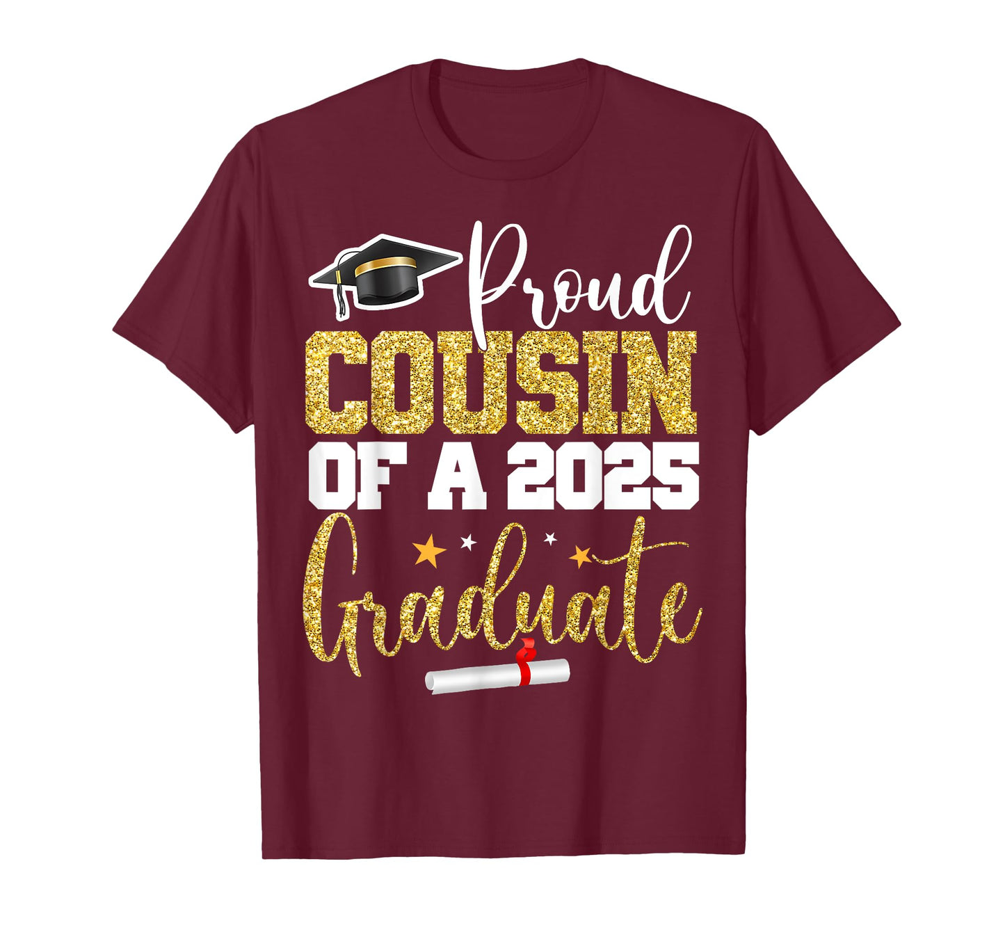 Proud Cousin Of A 2025 Graduate Class Of 2025 Graduation T-Shirt