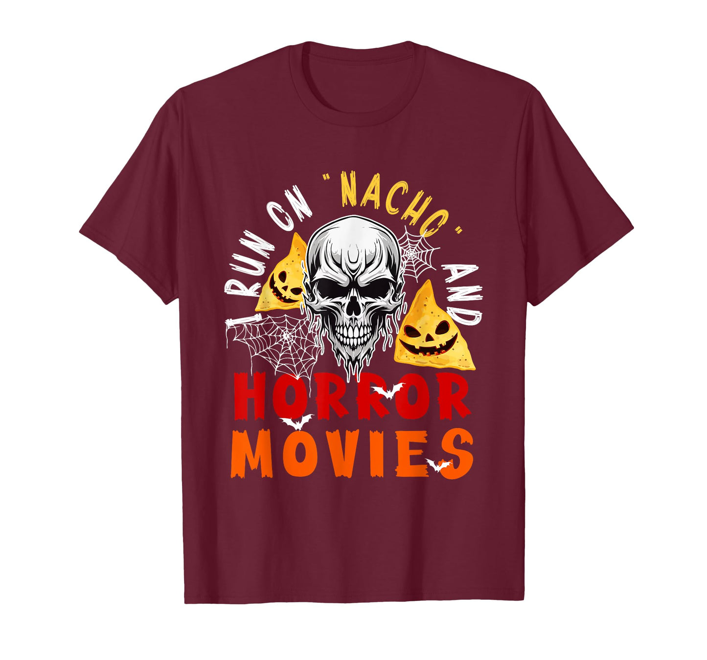 Running On Nacho and Horror Movies Halloween Horror Skull T-Shirt