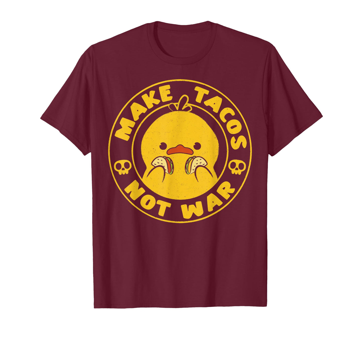 Funny Make Tacos, Not War T-Shirt