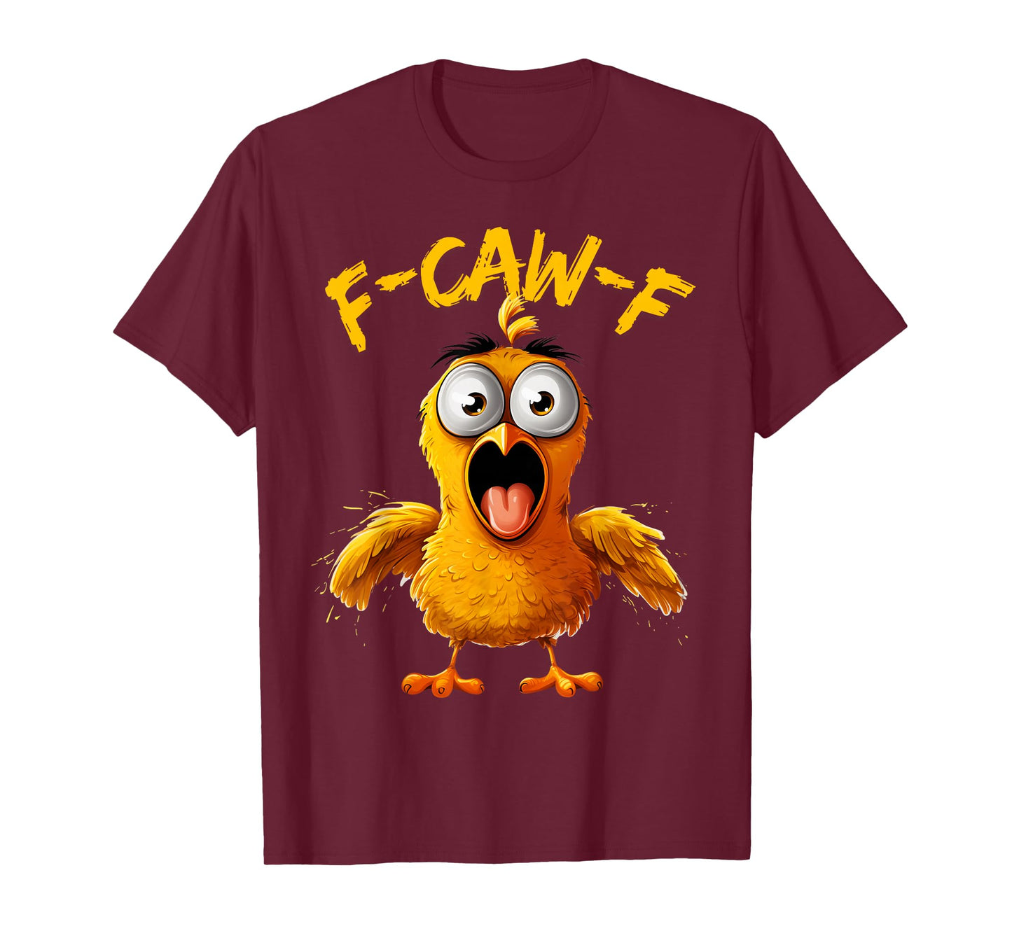 Funny F-Caw-F Baby Chicken FCAWF Chicken Lover Humor Squad T-Shirt