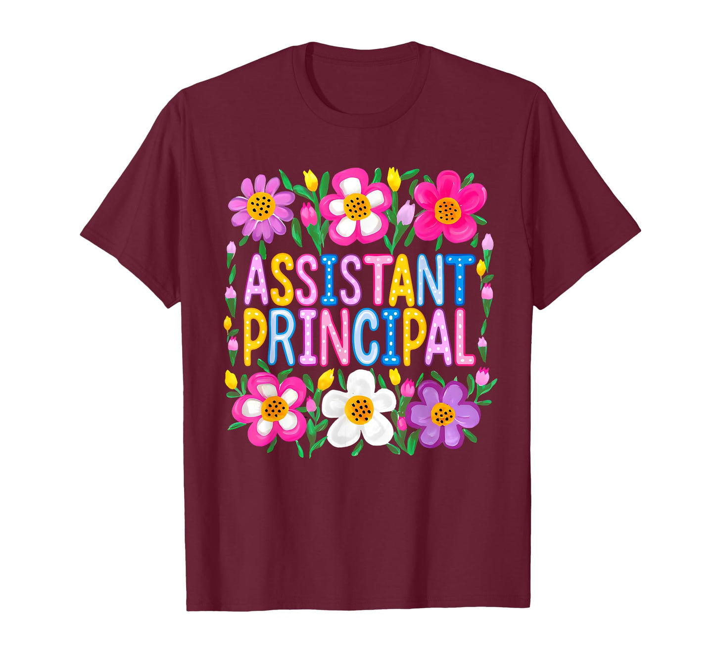 Assistant Principal Back To School Happy First Day Of School T-Shirt