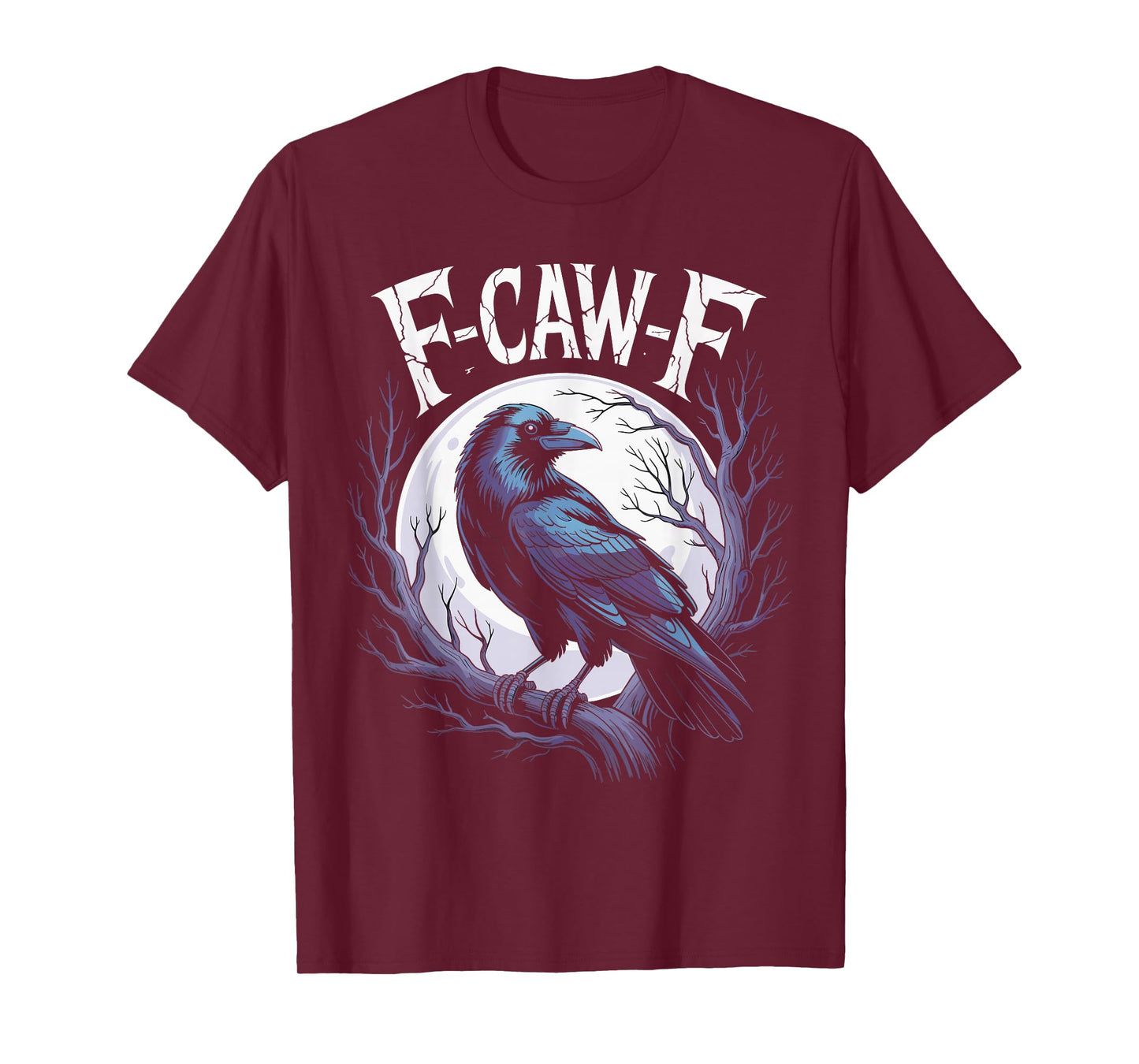 F-Caw-F Funny Raven Crow Moon Gothic Humor T-Shirt