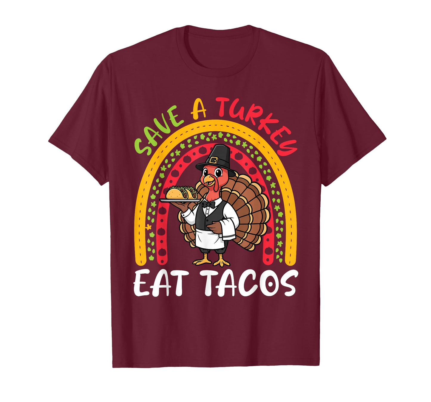 Save A Turkey Eat Tacos Funny Thanksgiving Pilgrim Turkey T-Shirt