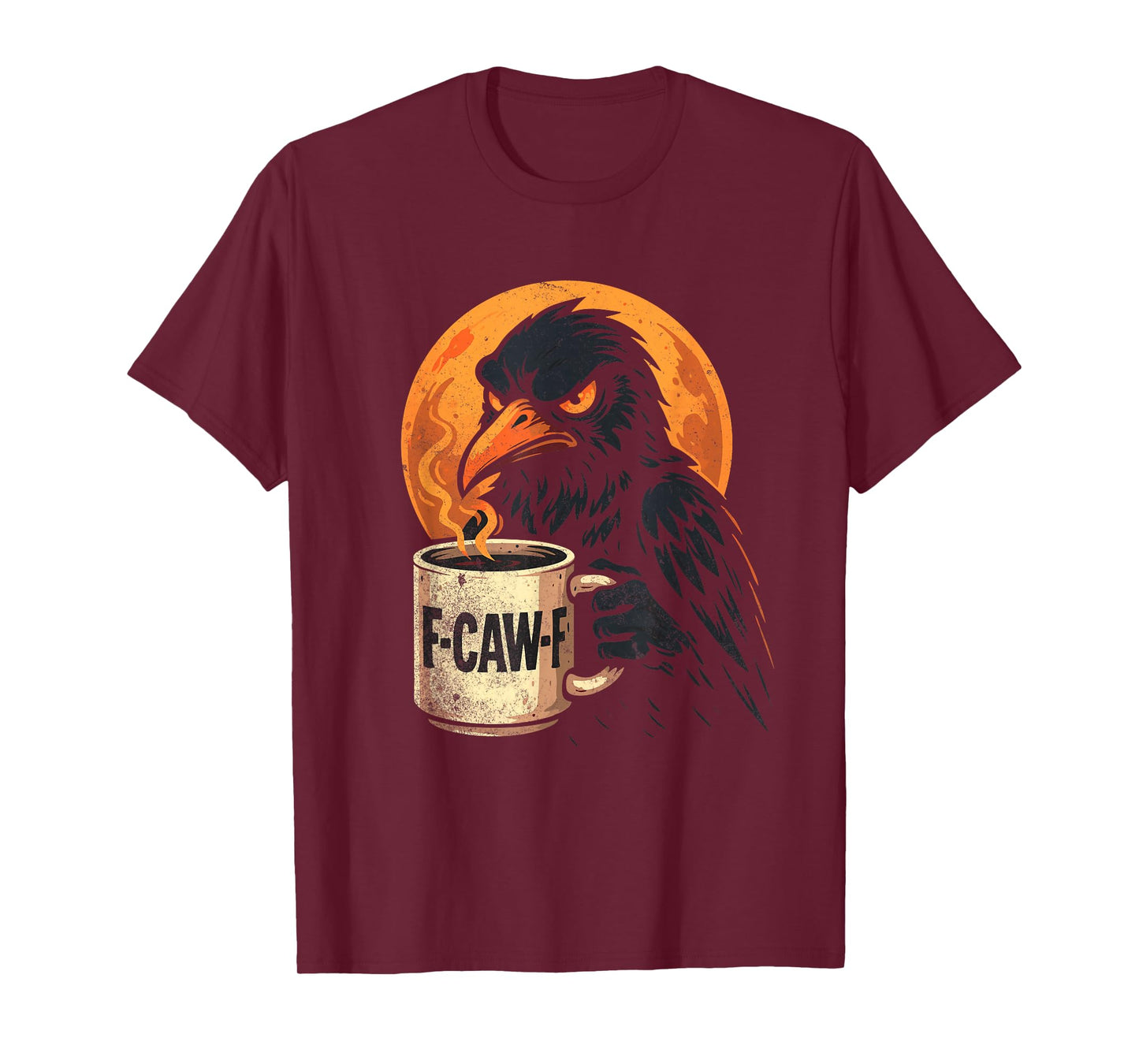 F Caw F Crow Coffee T-Shirt