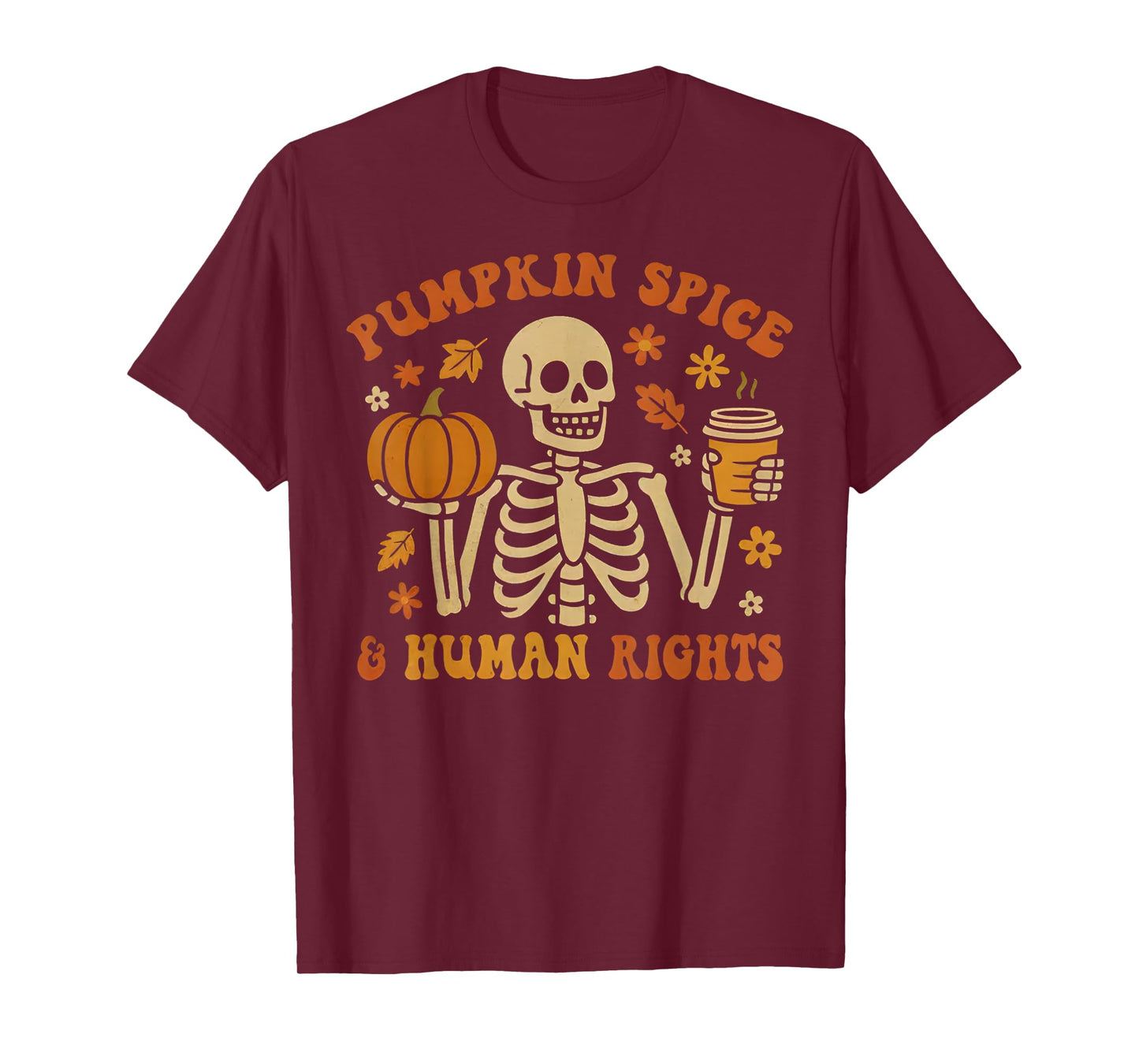Pumpkin Spice & Human Rights Retro Skeleton Halloween T-Shirt