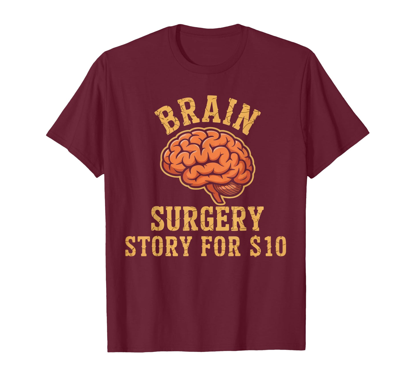 Brain Surgery Story Brain Tumor Cancer Brain Surgery T-Shirt