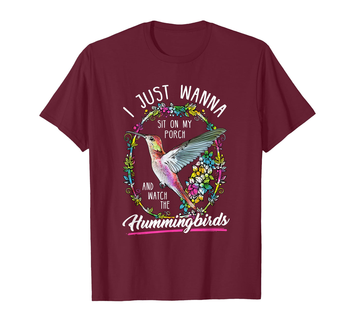 Sit On My Porch And Watch The Hummingbirds T-Shirt