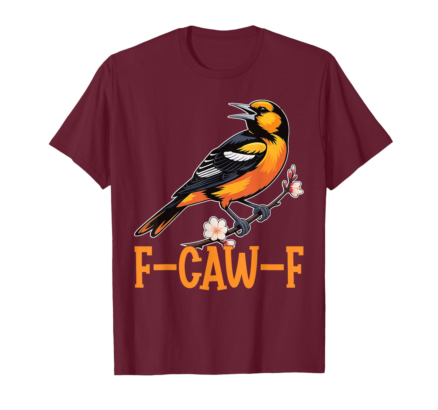 Cardinal Bird, F-Caw-F Funny Bird FCAWF Adult Humor T-Shirt