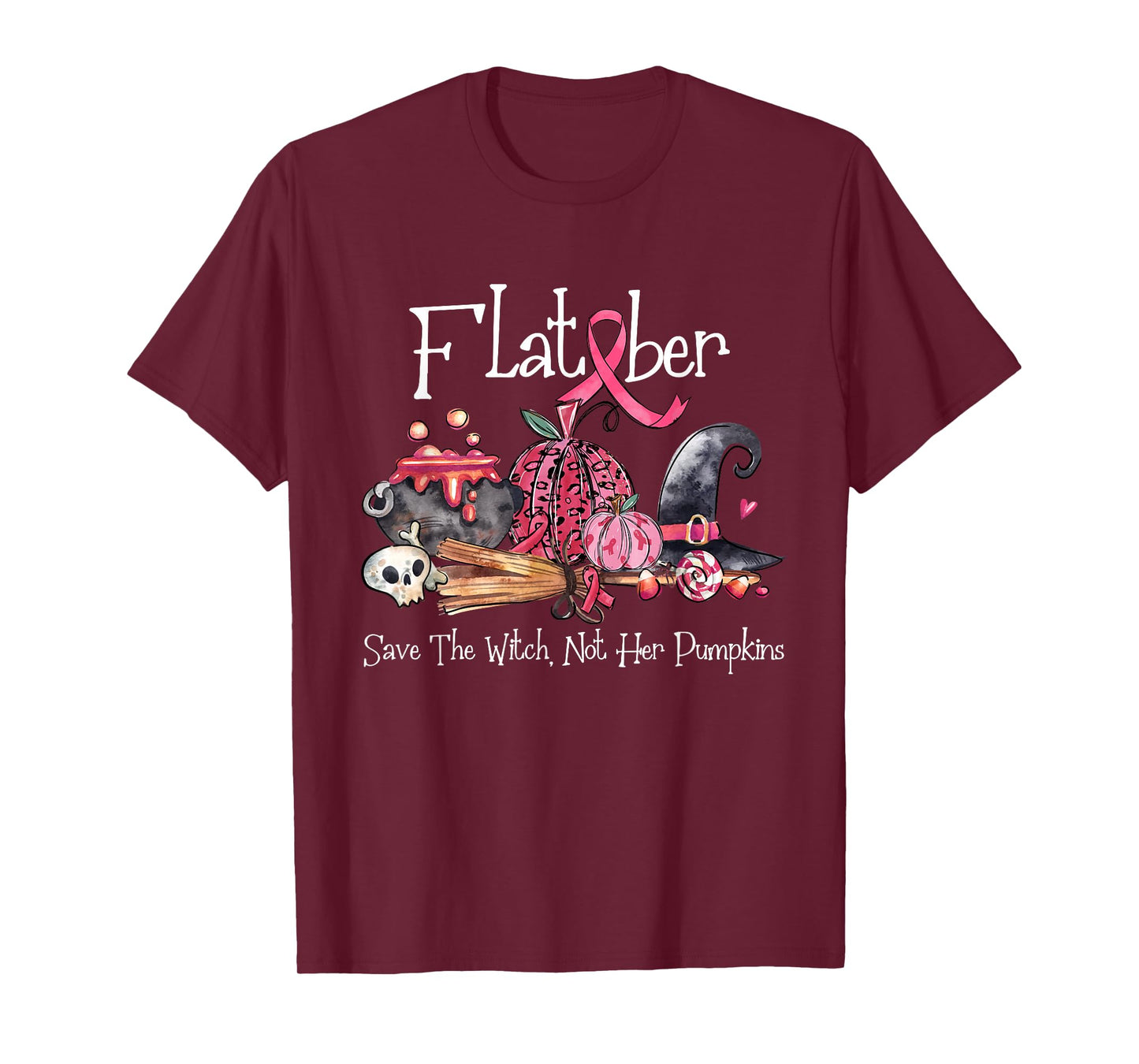 Flat Ber Save The Witch Not Her Pumpkins Breast Cancer T-Shirt