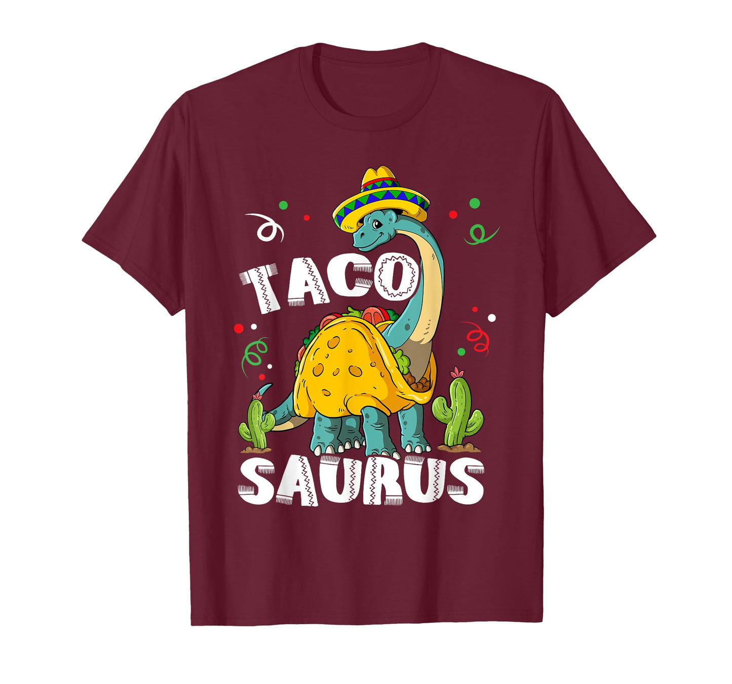 Tacosaurus Cinco De Mayo Taco Dinosaur T-Shirt