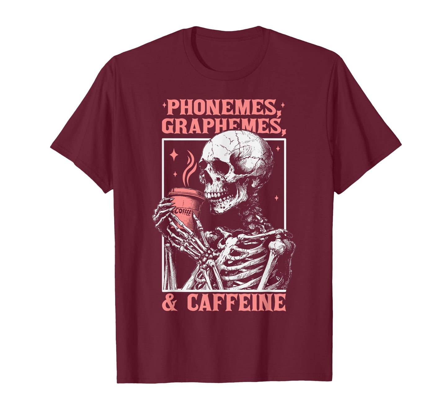 Phonemes Graphemes and Caffeine Funny Skeleton Halloween T-Shirt
