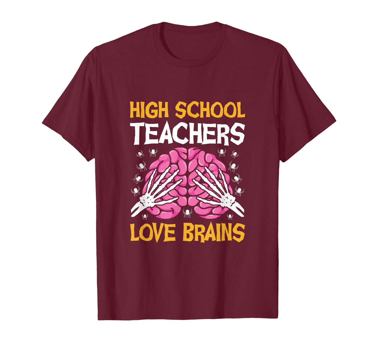 High School Teacher Love Brains Funny Halloween School T-Shirt