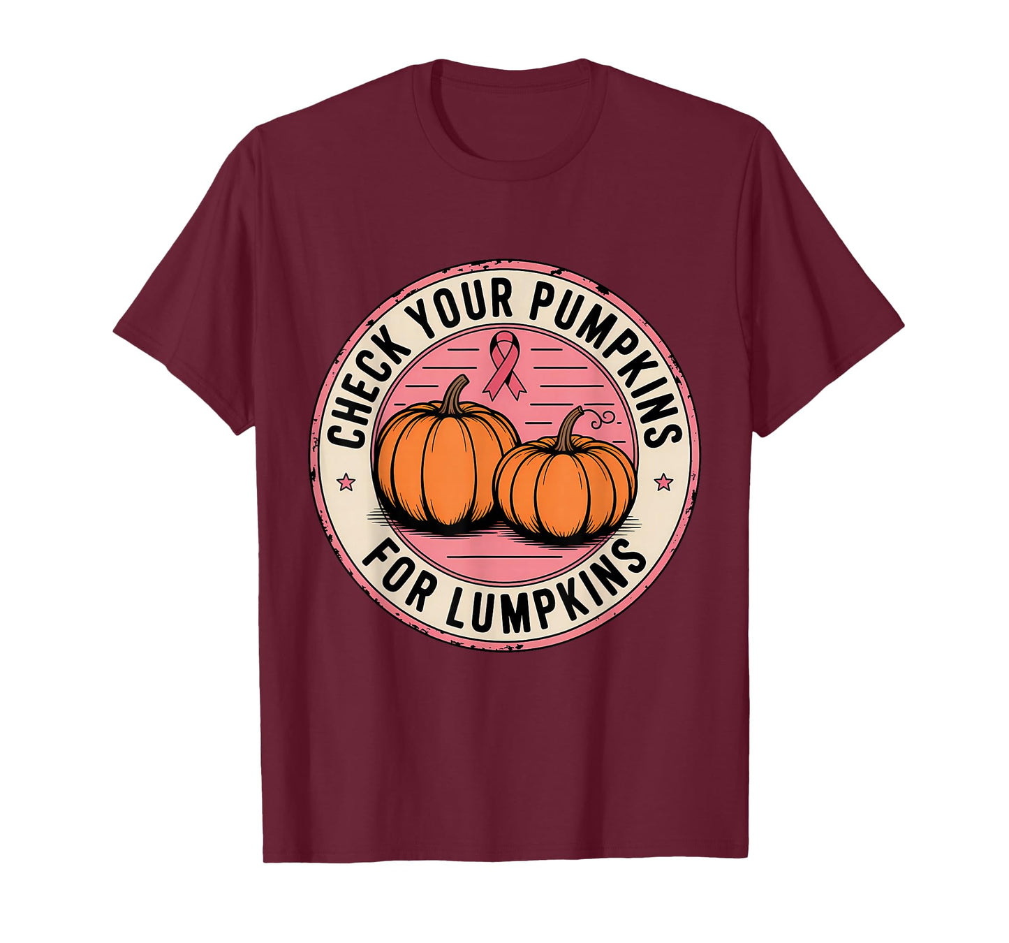 Check Your Pumpkins for Lumpkins Pink Ribbon T-Shirt