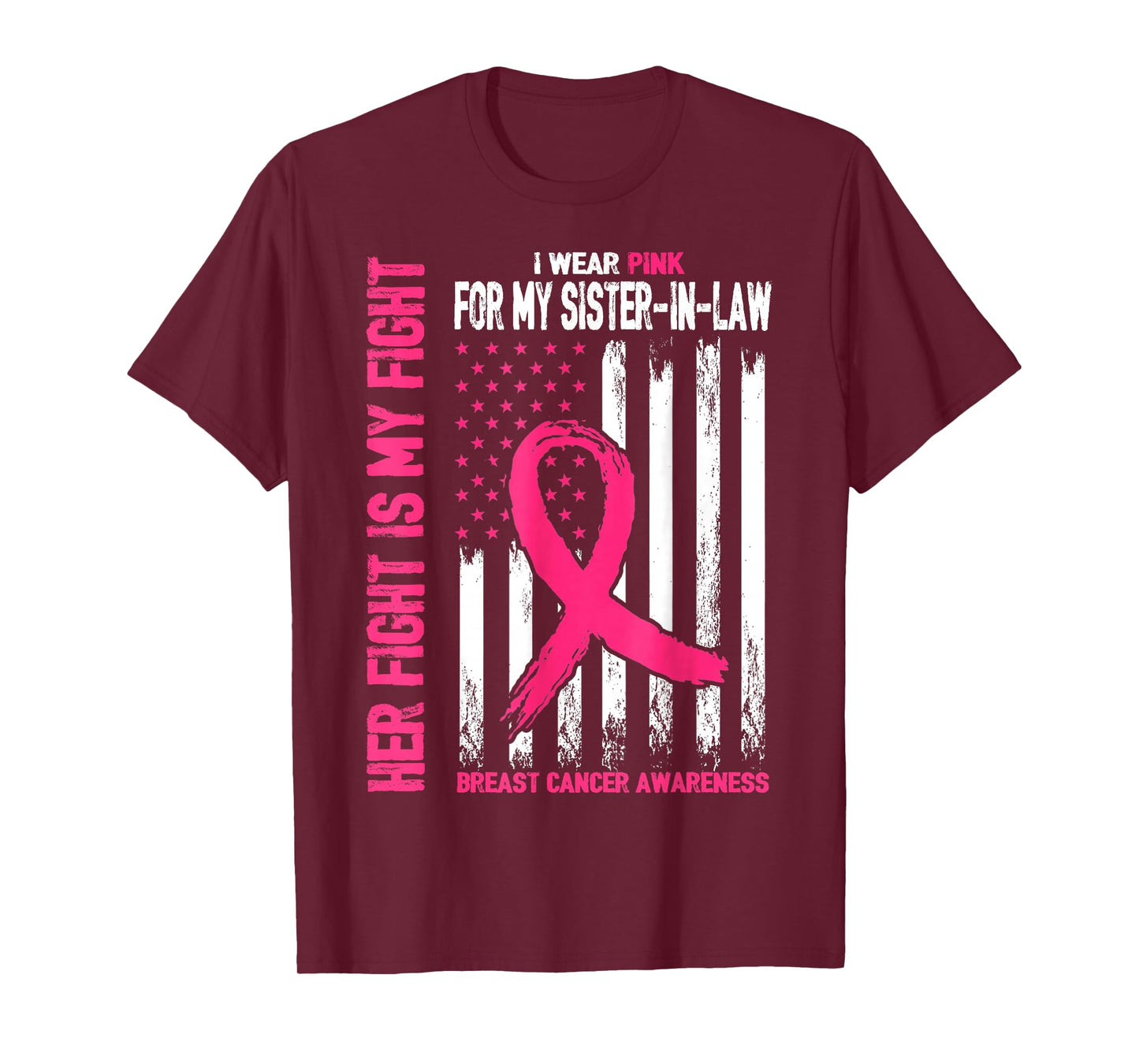 I Wear Pink For My Sister-In-Law Breast Cancer American Flag T-Shirt
