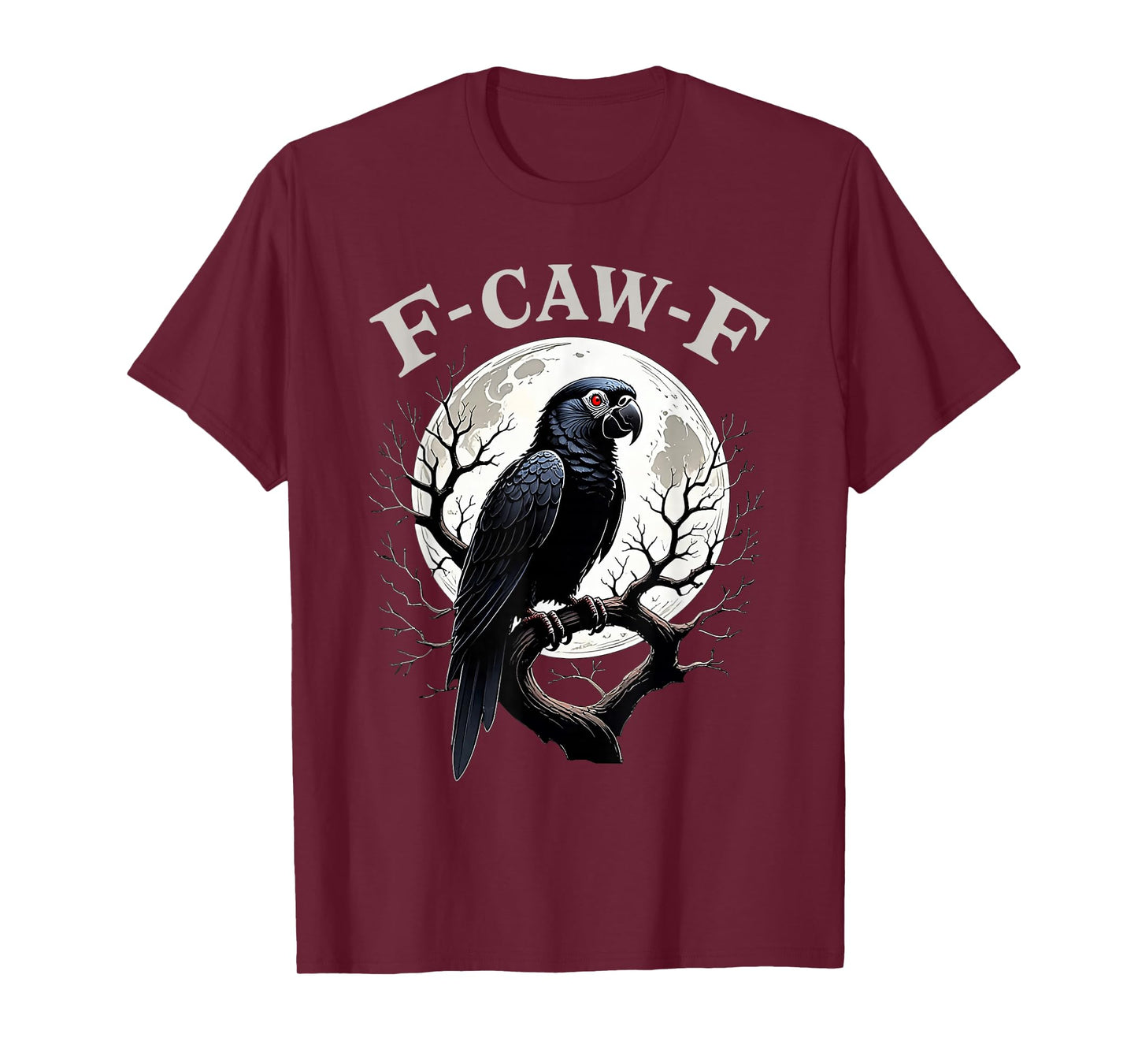 Black Parrot, F-Caw-F Funny Black Bird Moon Fun Adult Humor T-Shirt