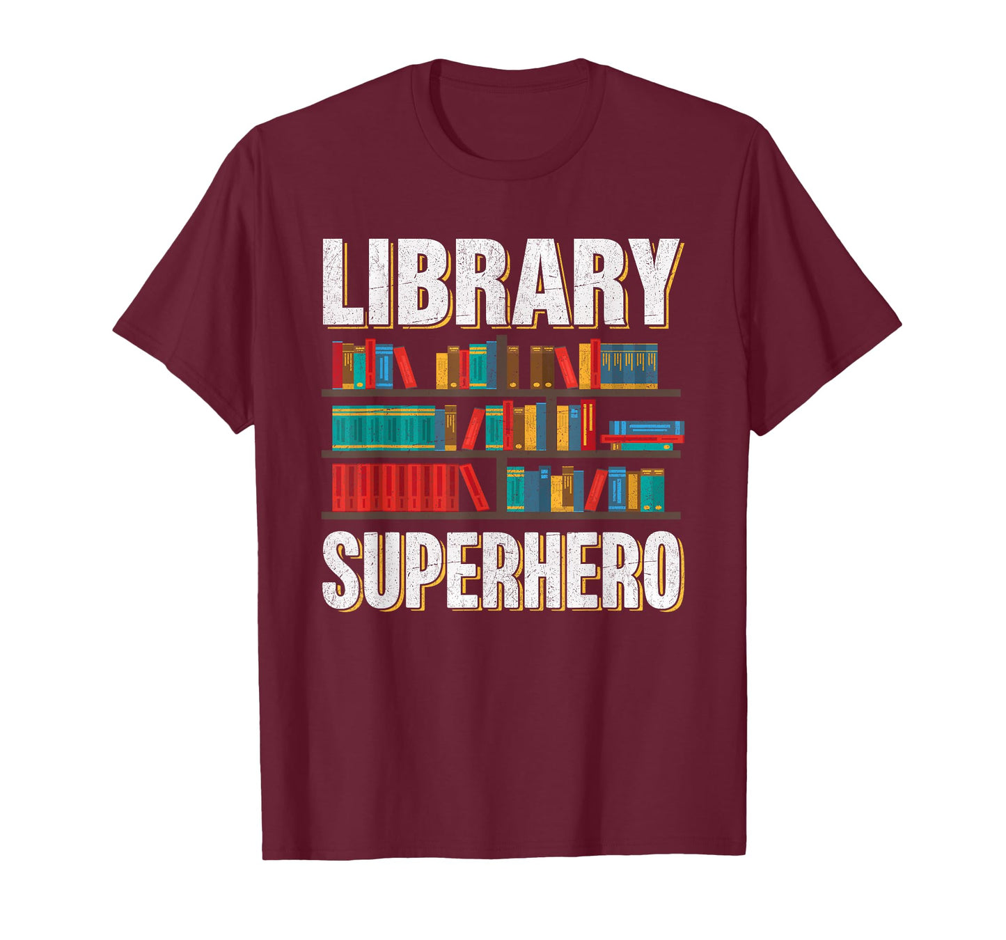 Library Superhero I Librarian T-Shirt