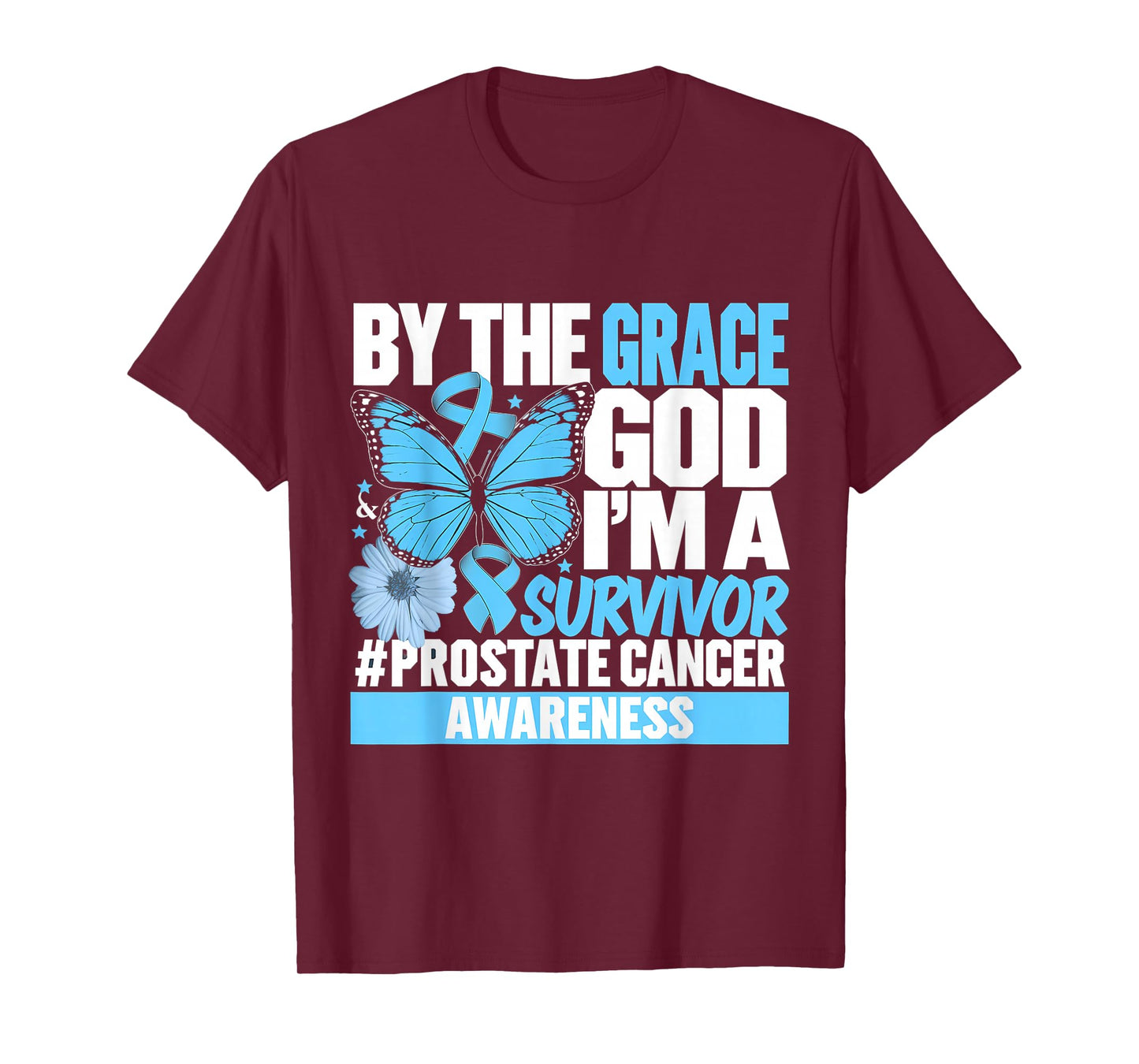 I'm A Survivor Prostate Cancer Survivor Prostate Awareness T-Shirt