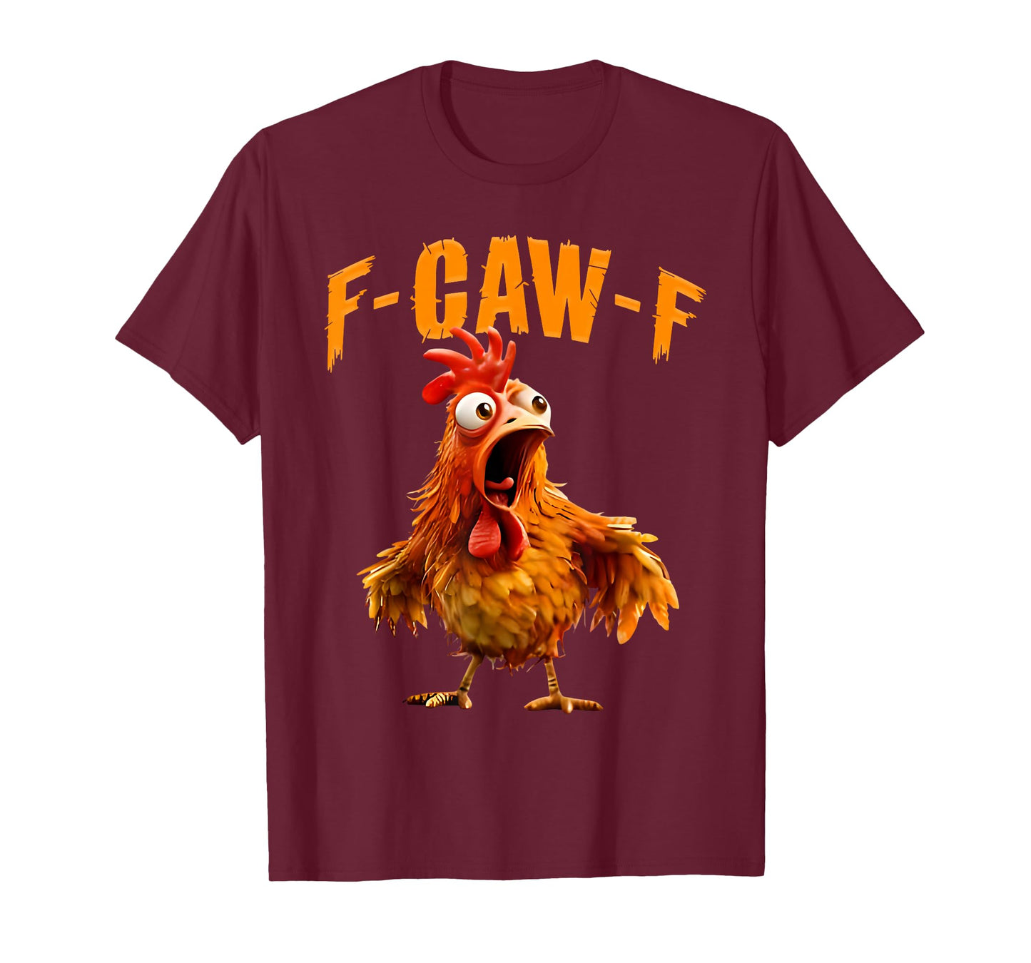 Funny F-Caw-F Chicken FCAWF Rooster Halloween Bird Crow T-Shirt