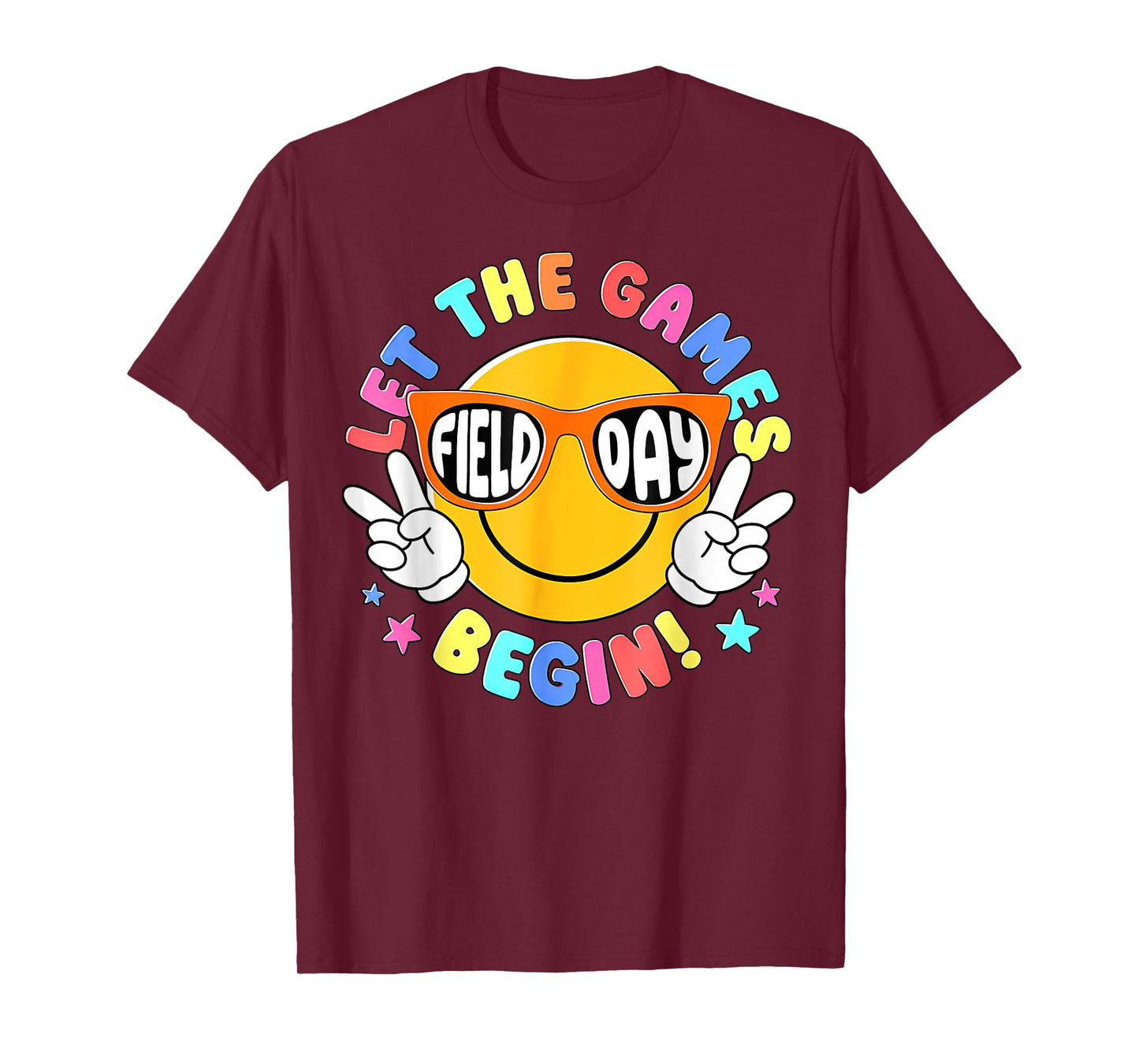 Field Day , Let The Games Begin Tee T-Shirt