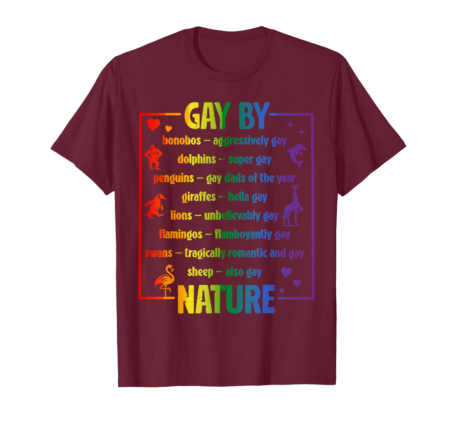 Gay By Nature Funny LGBTQ Pride Month Animals Parade Queer T-Shirt