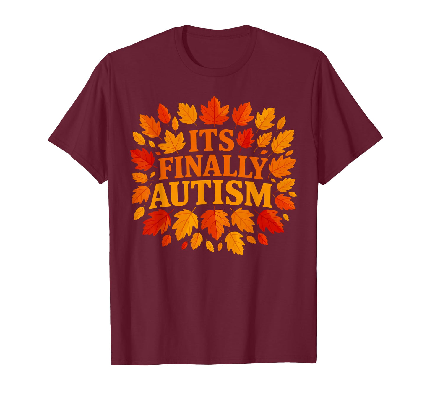 It's Finally Autism Autumn T-Shirt