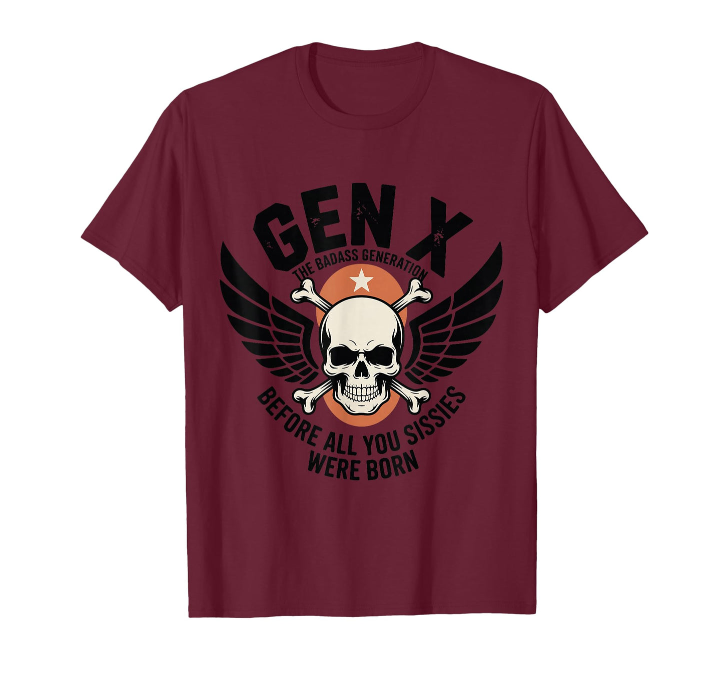 Gen X Generation Before Sissies were Born Retro Vintage T-Shirt