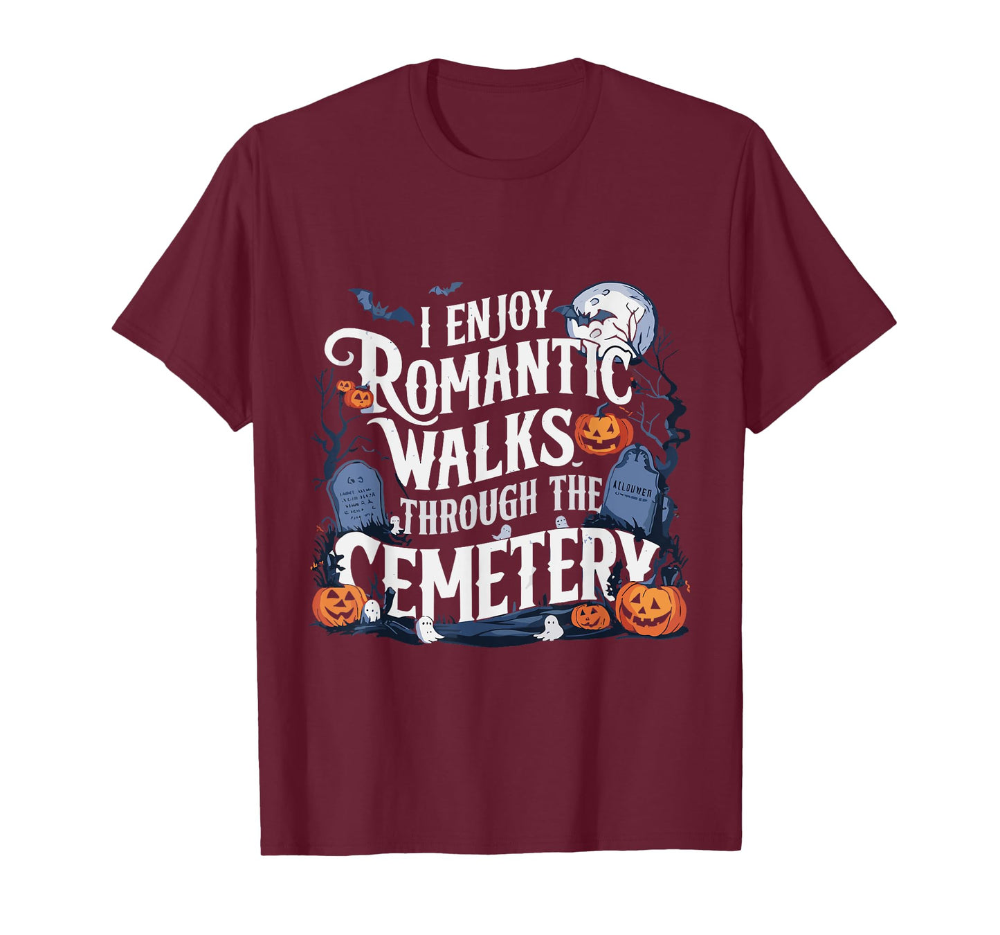 I Enjoy Romantic Walks Through The Cemetery Halloween Funny T-Shirt