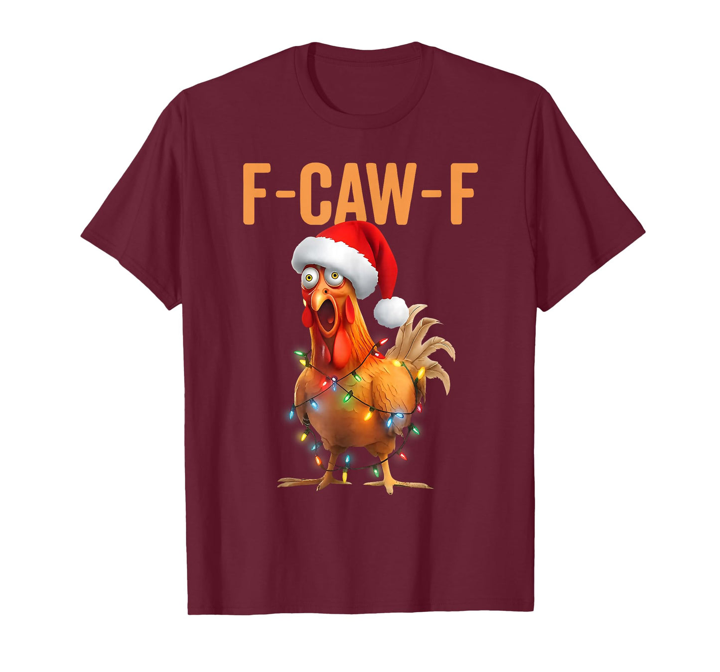 Merry F-Caw-F Chicken Xmas Lights Rooster Christmas Holiday T-Shirt