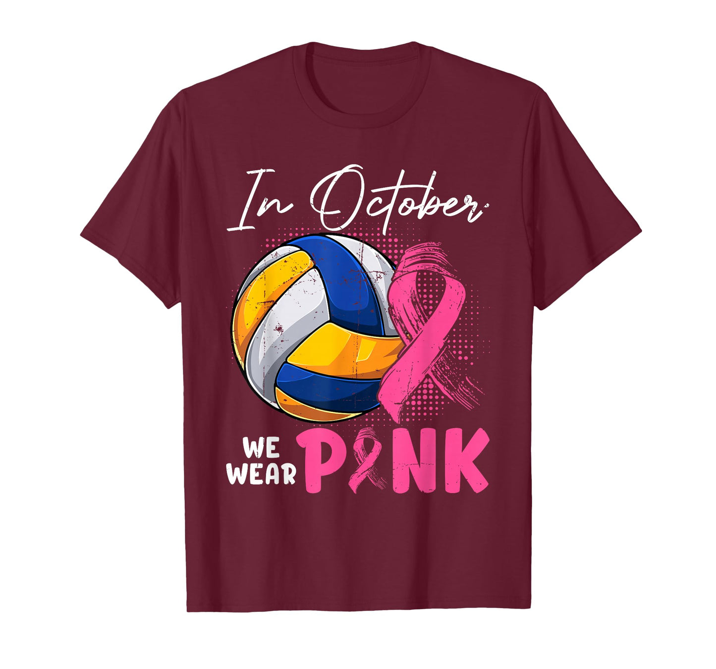October We Wear Pink Breast Cancer Fighter Volleyball Ball T-Shirt