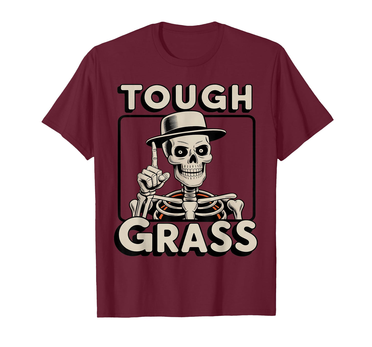 Tough Grass Skeleton with Hat Funny Halloween Skeleton T-Shirt