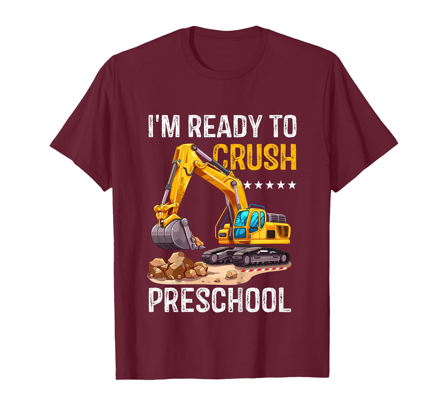 Excavator I'm Ready to Crush Preschool Back to School Kids T-Shirt