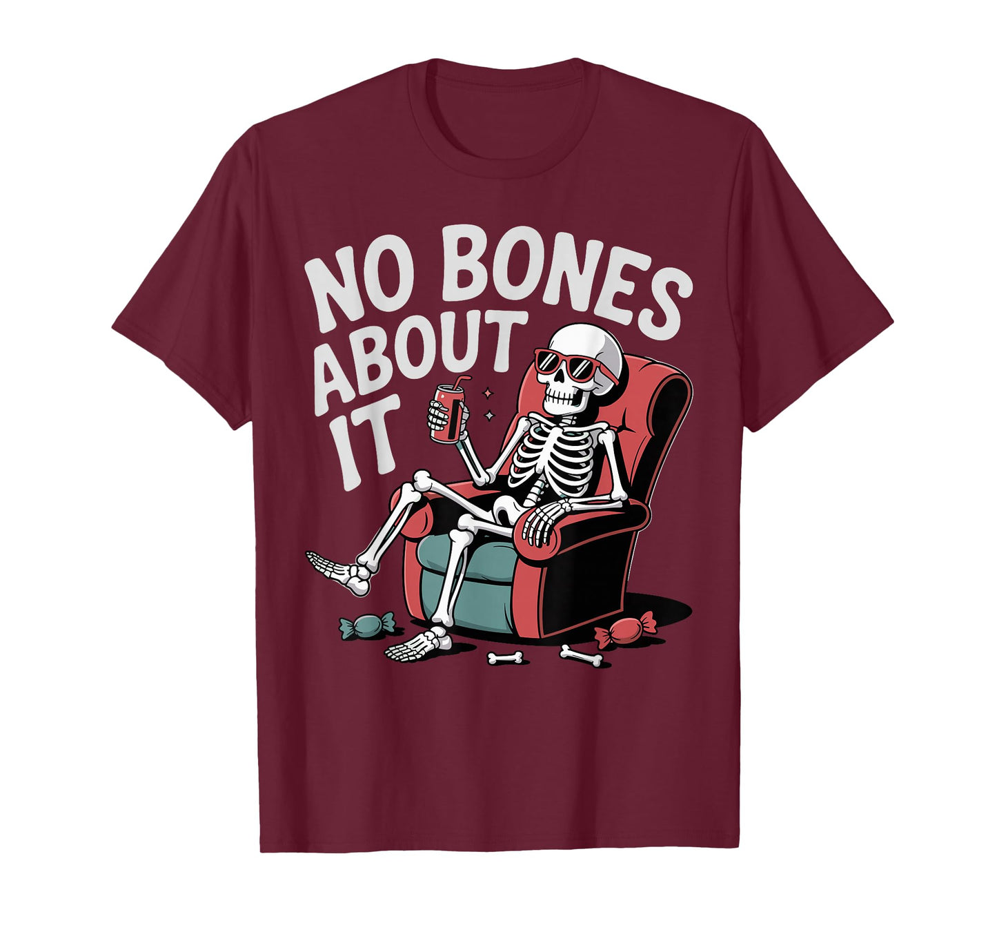 No Bones About It Skeleton Recliner Halloween Humor T-Shirt