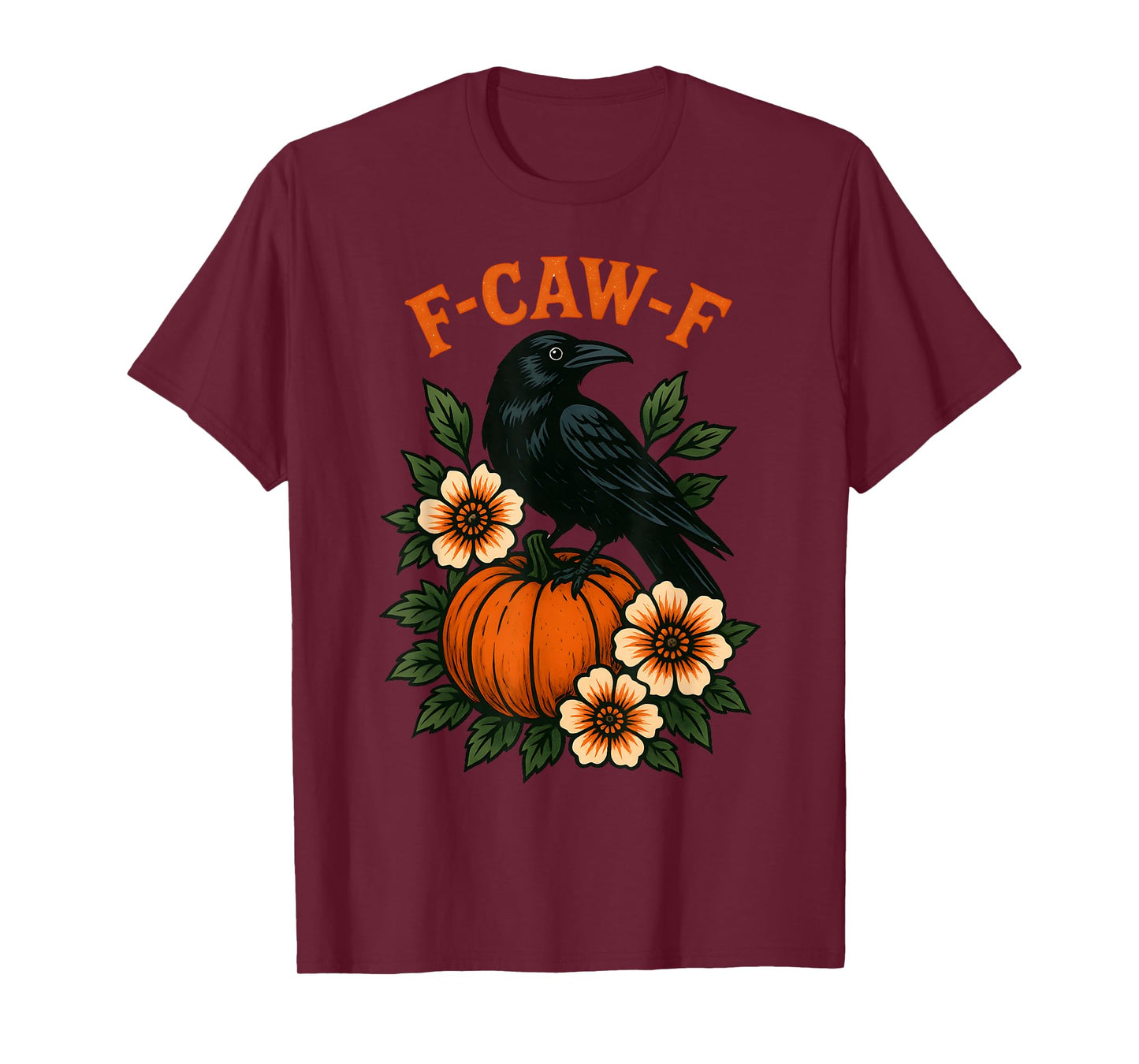 Funny Crow Pumpkin Floral F-CAW-F Halloween Raven Spooky T-Shirt