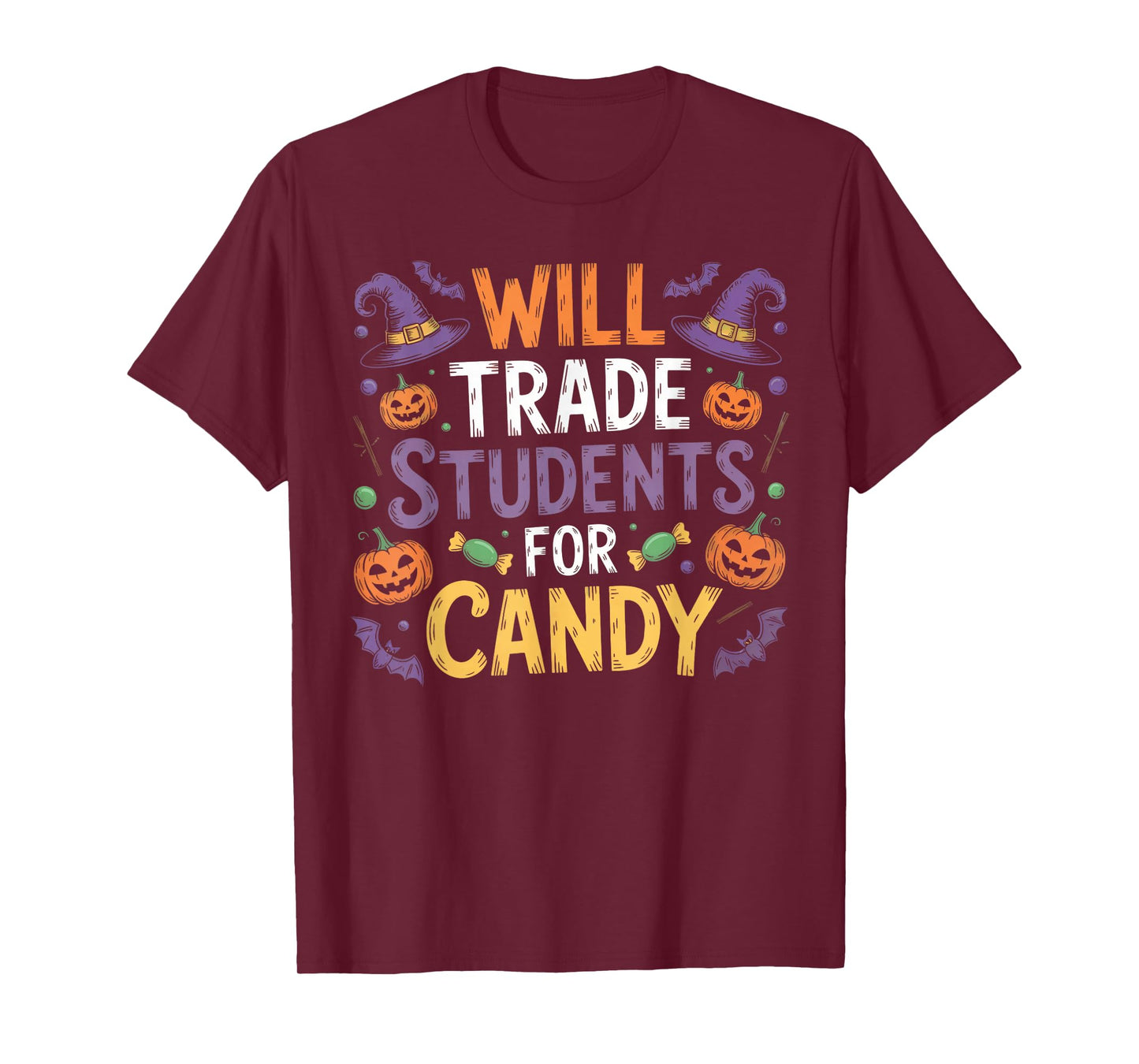 Will Trade Students for Candy Women Men Halloween Teacher T-Shirt