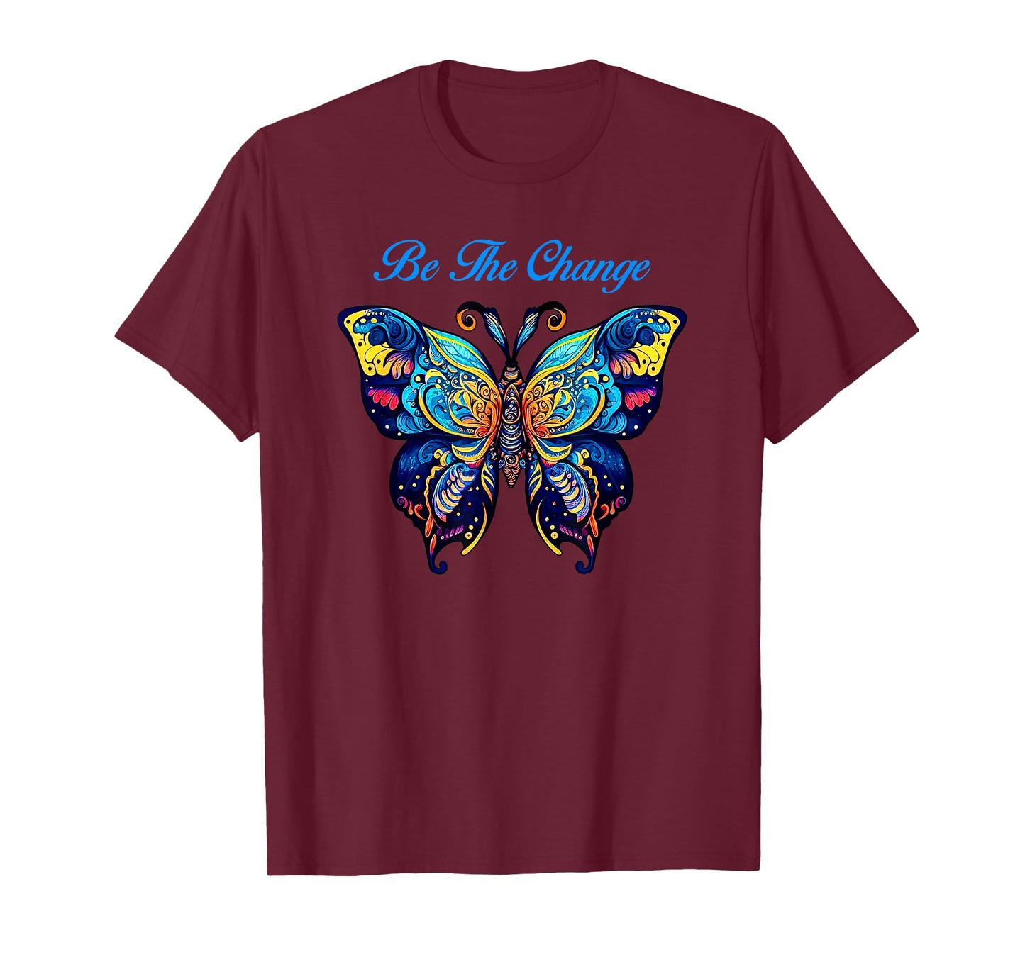 Be The Change Colorful Butterfly T-Shirt