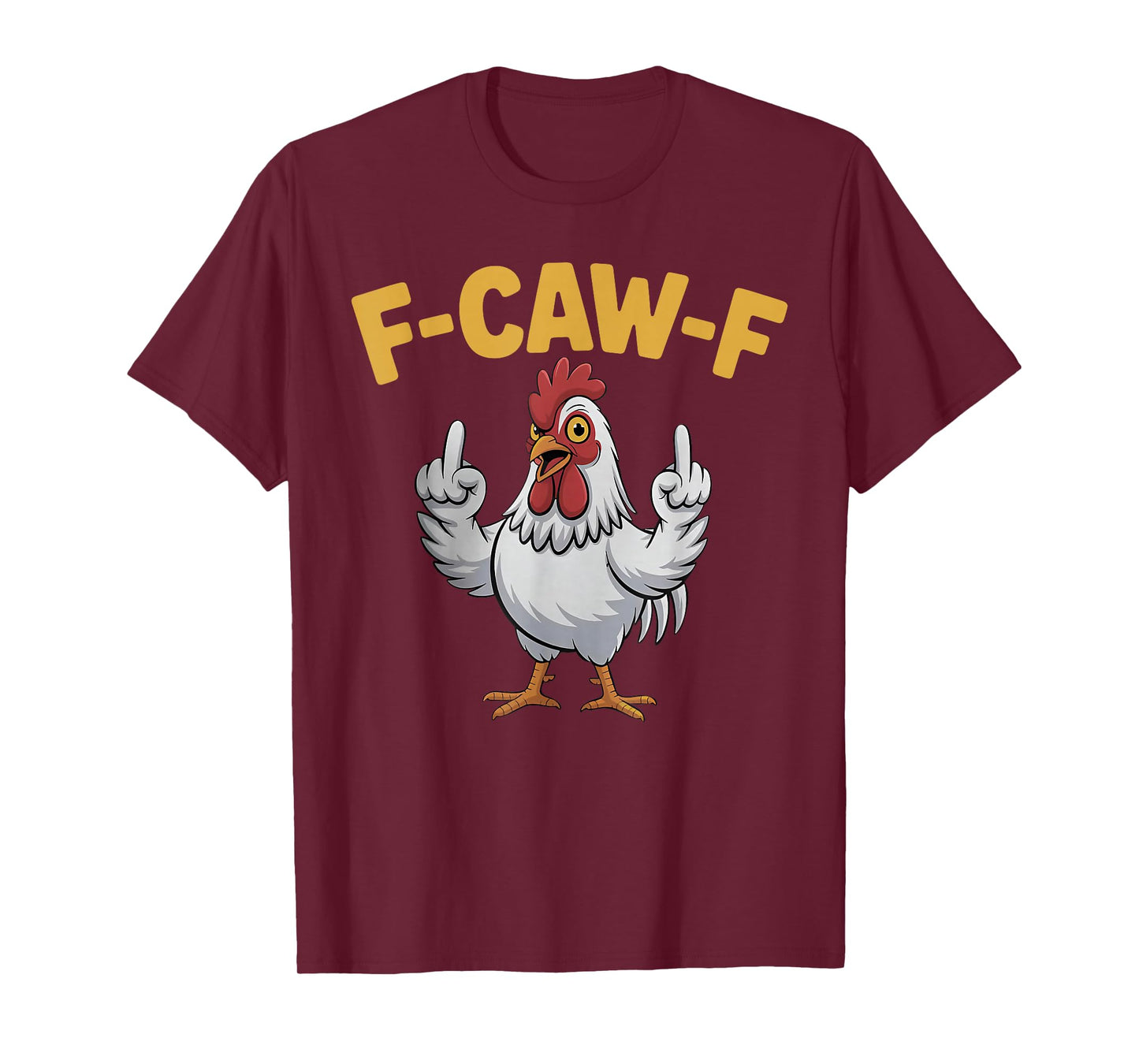 F-Caw-F Chicken Funny Screaming Rooster Meme Vintage Weird T-Shirt