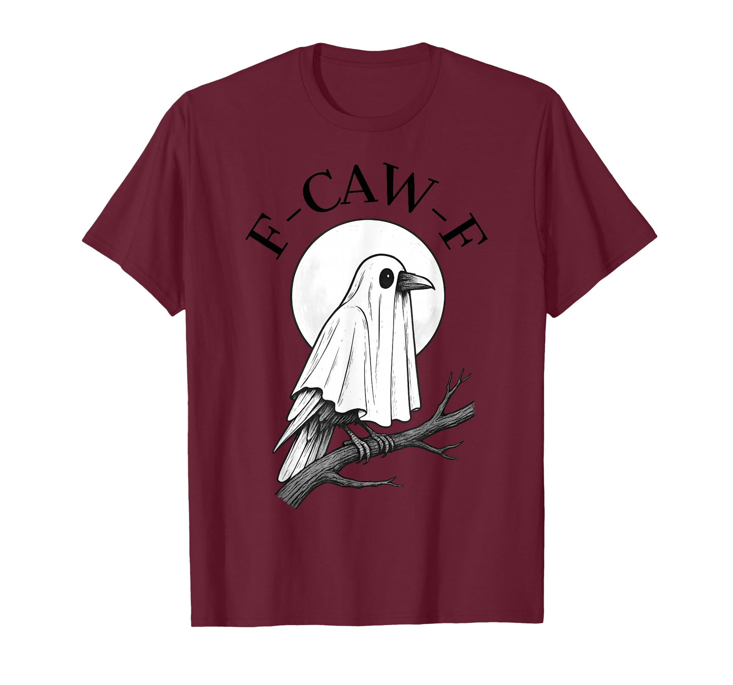 F-Caw-F Black Crow Funny Halloween Ghost T-Shirt