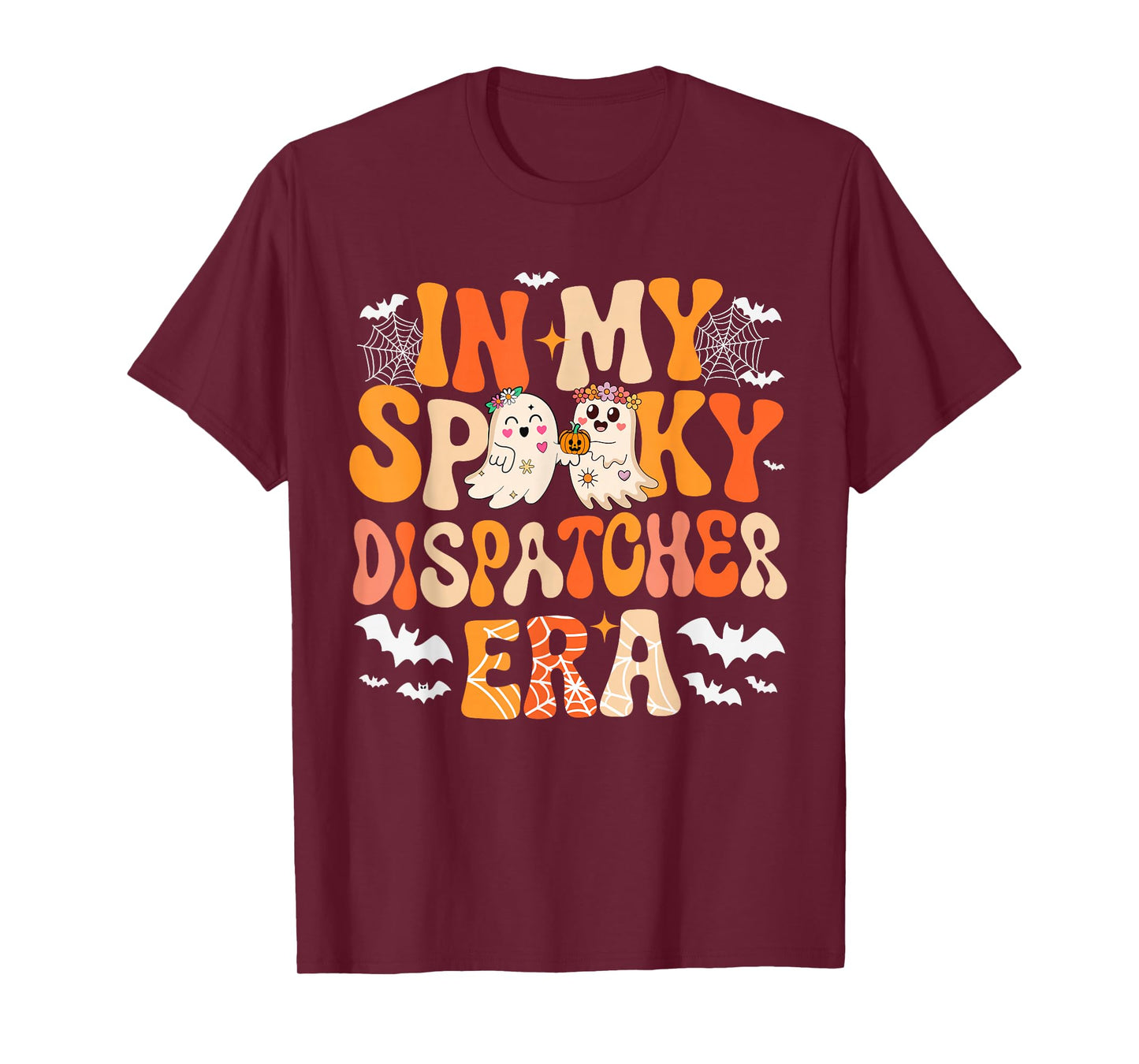 in My Spooky Funny Dispatcher Era Halloween Boo Proud Job T-Shirt