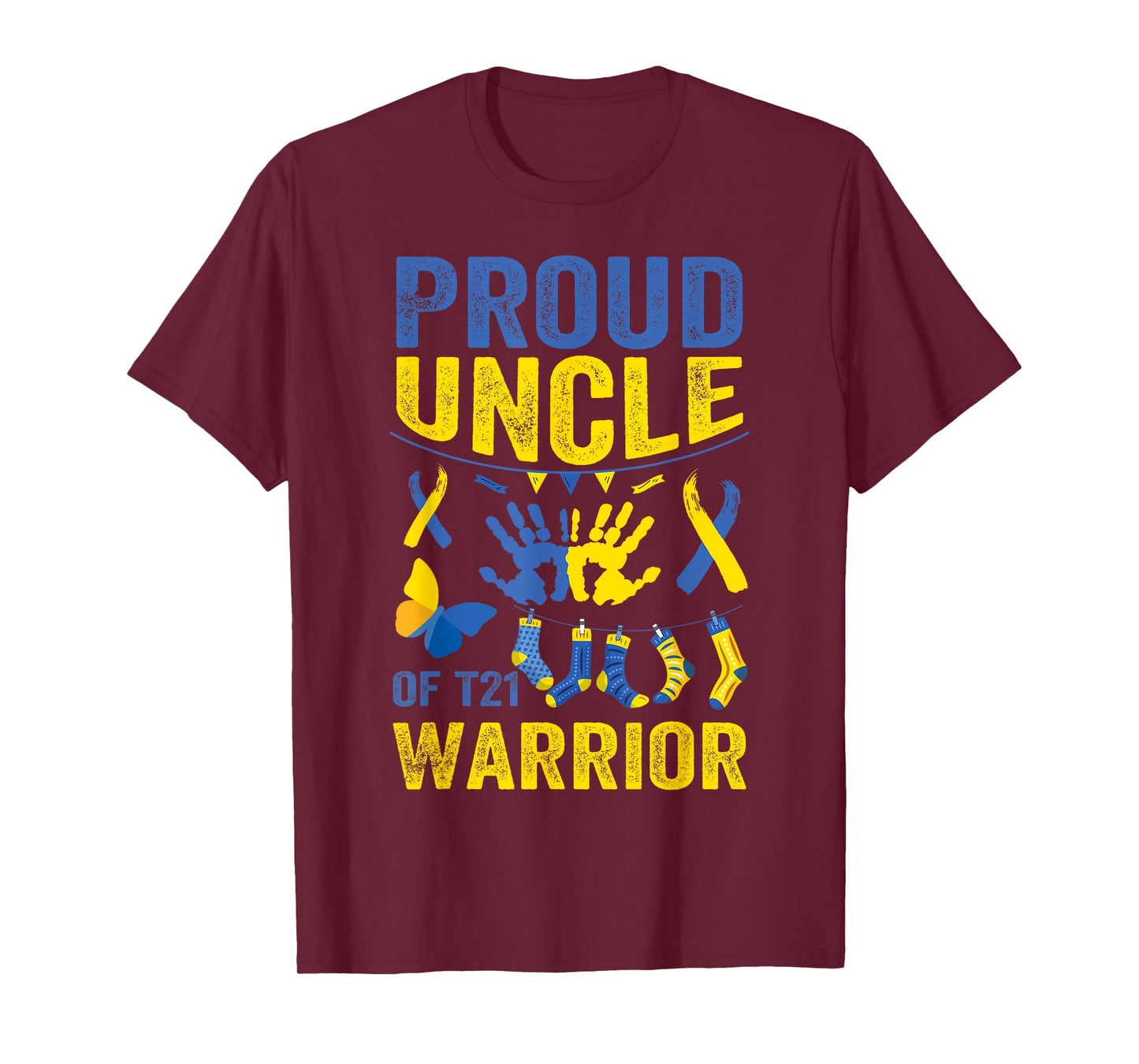 Proud Uncle Of T21 Warrior Down Syndrome Awareness T21 T-Shirt