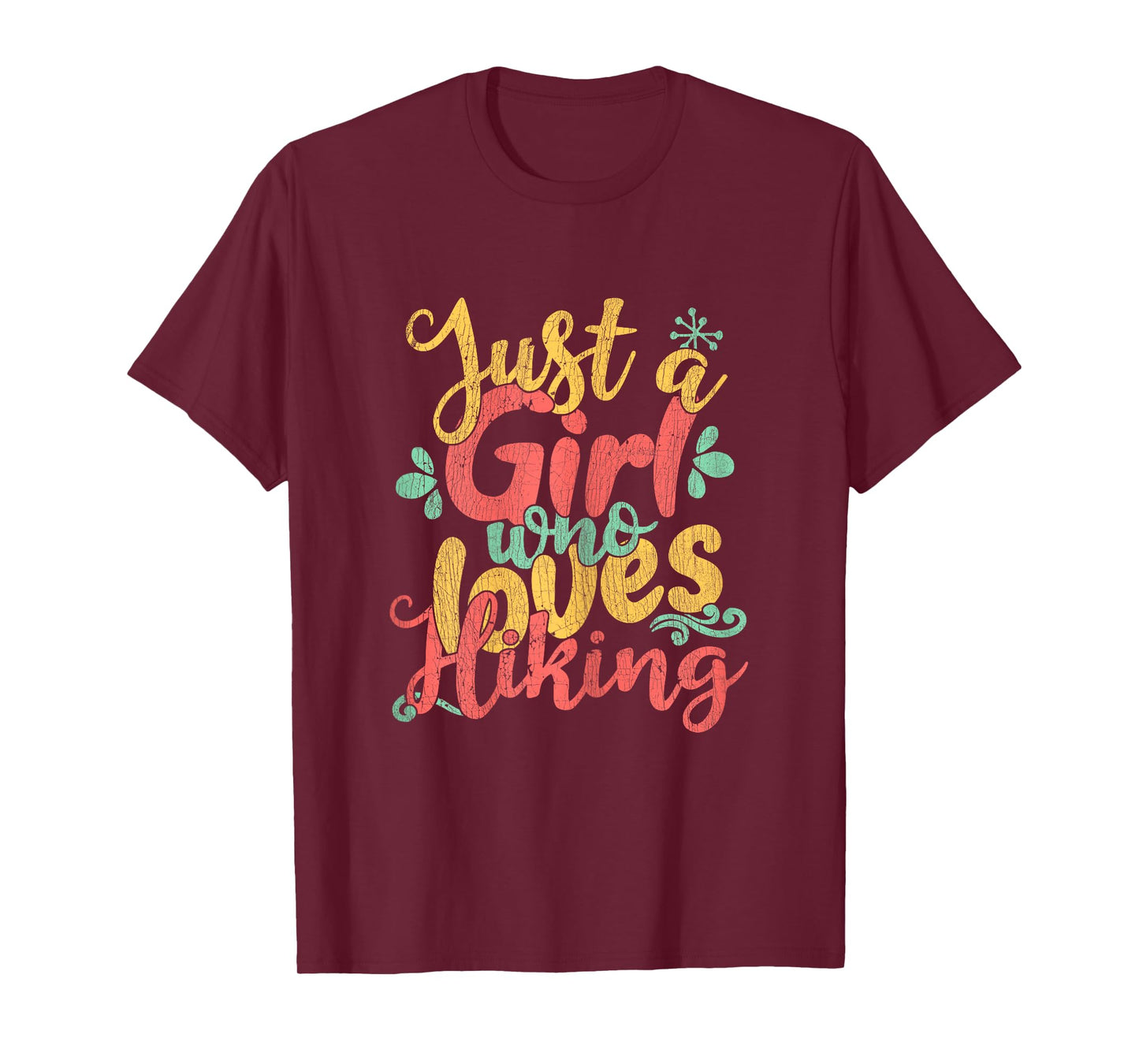 Just A Girl Who Loves Hiking Gift T-Shirt