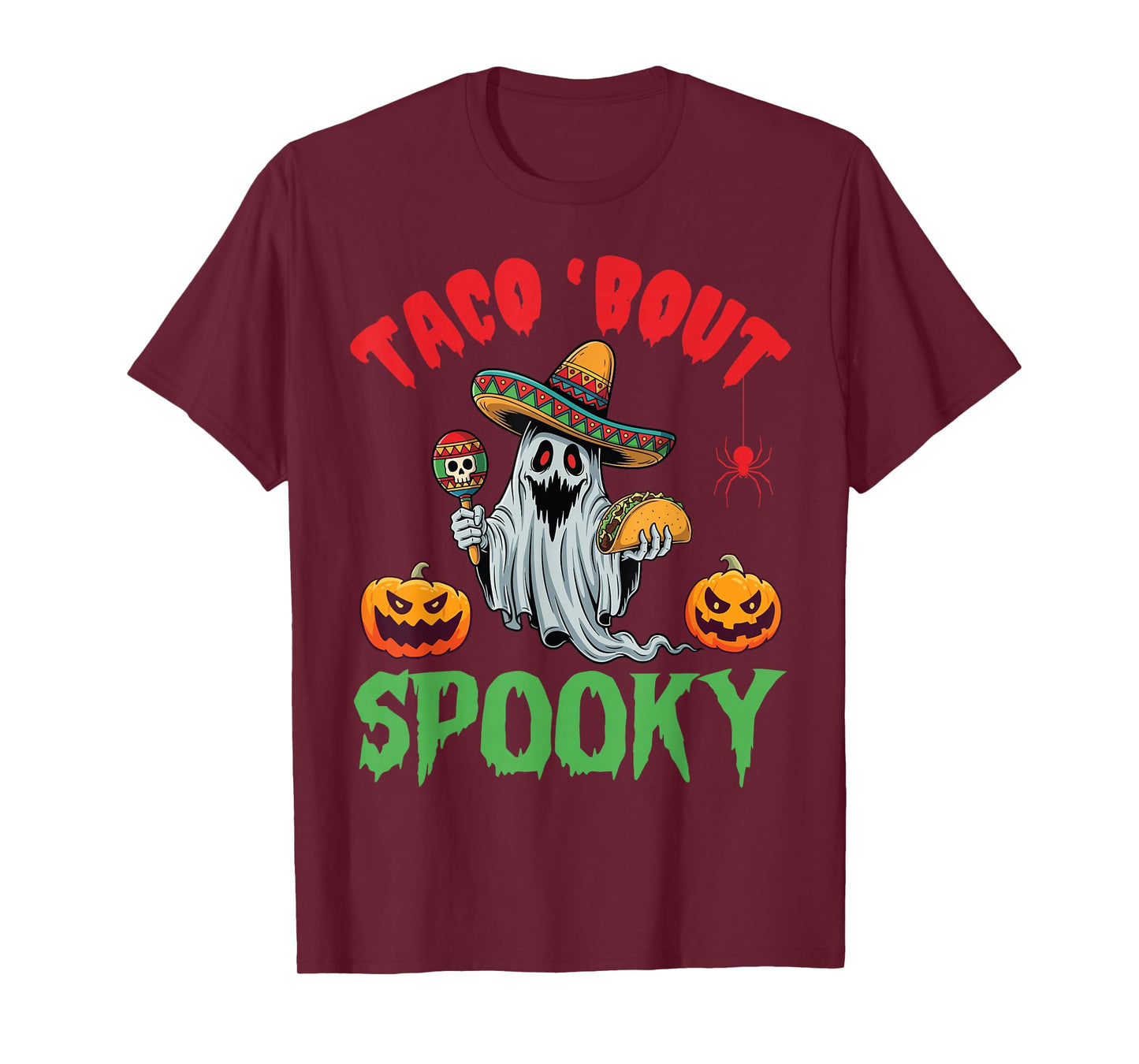 Taco Bout Spooky Ghost with Taco Sombrero Pumpkins Halloween T-Shirt