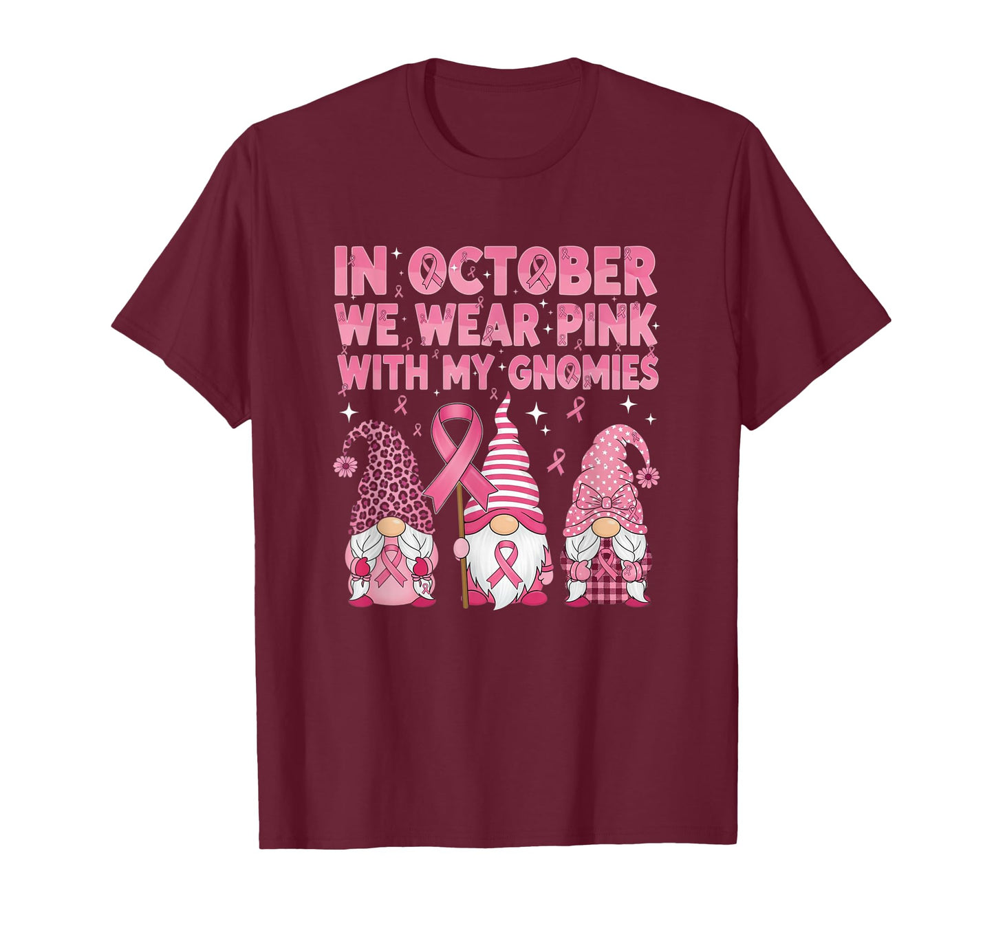 in October We Wear Pink with My Gnomie Breast Cancer Support T-Shirt