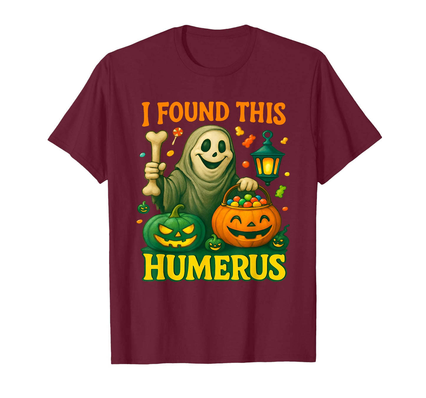 Funny Halloween I Found This Humerus Ghost Bone Skeleton T-Shirt