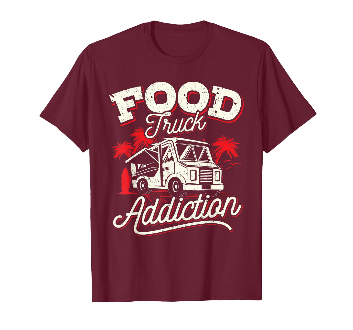 Food Truck Shirt Funny Love Food Truck Tshirt Food Addiction T-Shirt