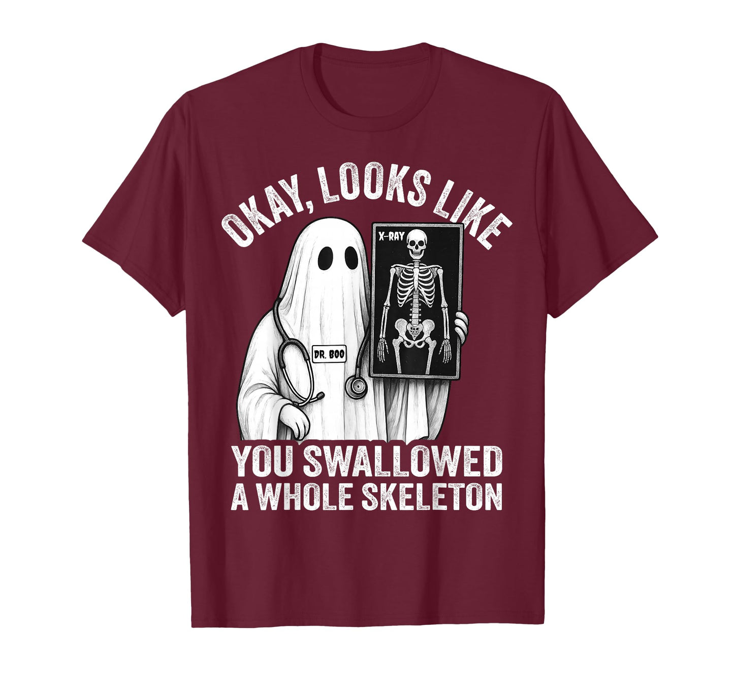 Funny Ghost Doctor X-Ray Technician Nurse Spooky Halloween T-Shirt