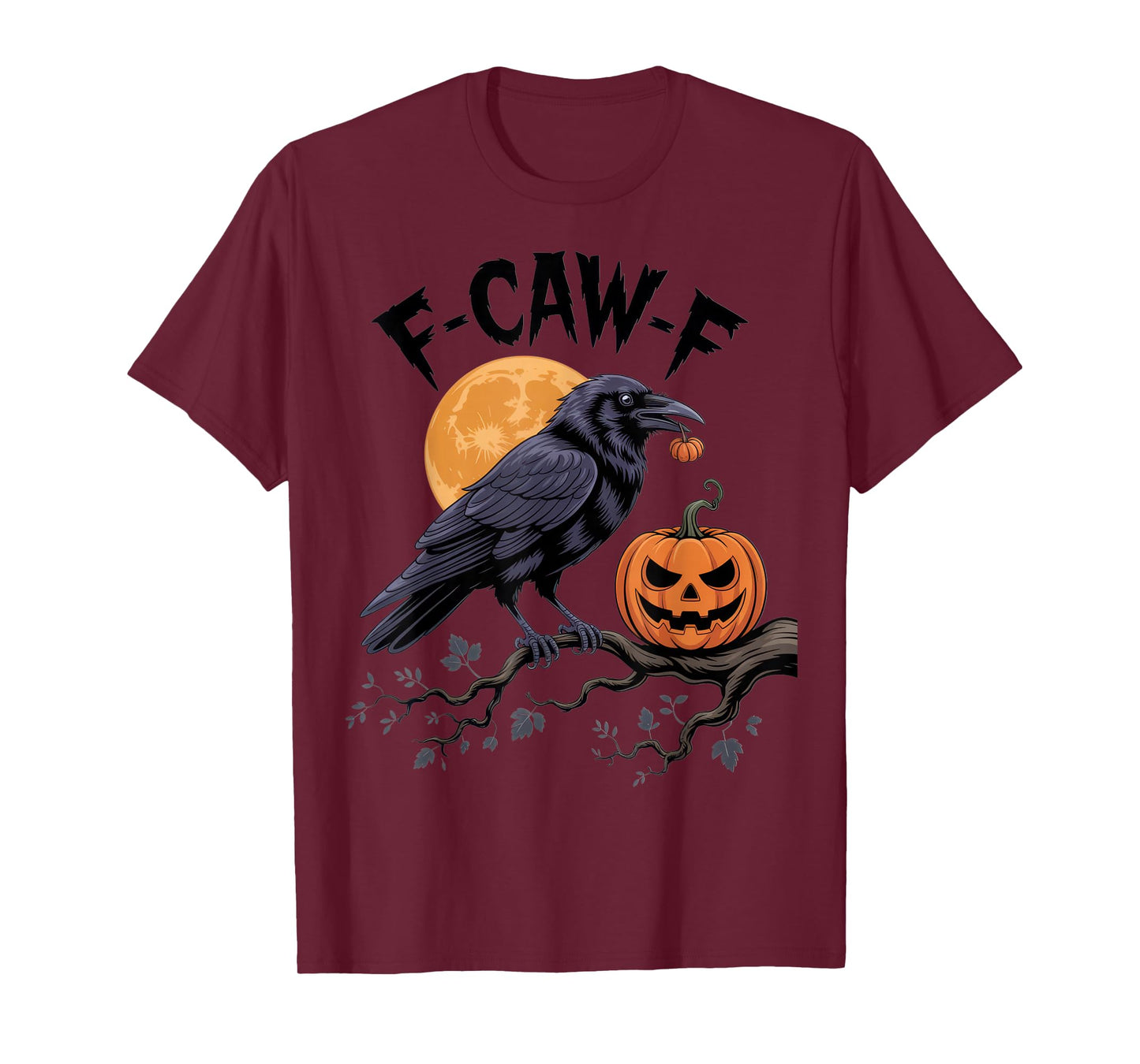 F-CAW-F Funny Raven Halloween Outfit Spooky Crow Pumpkin T-Shirt