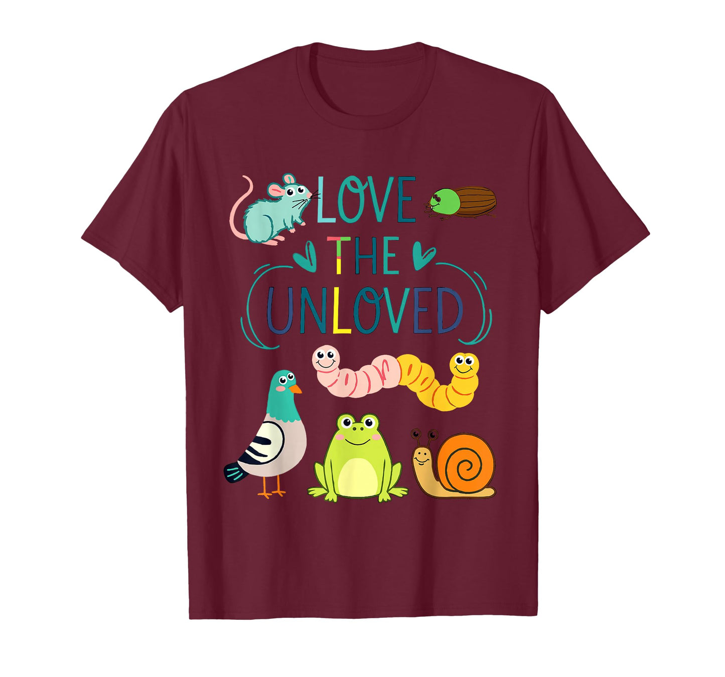 Love the Unloved Cute Animal Kindness Insect Nature T-Shirt